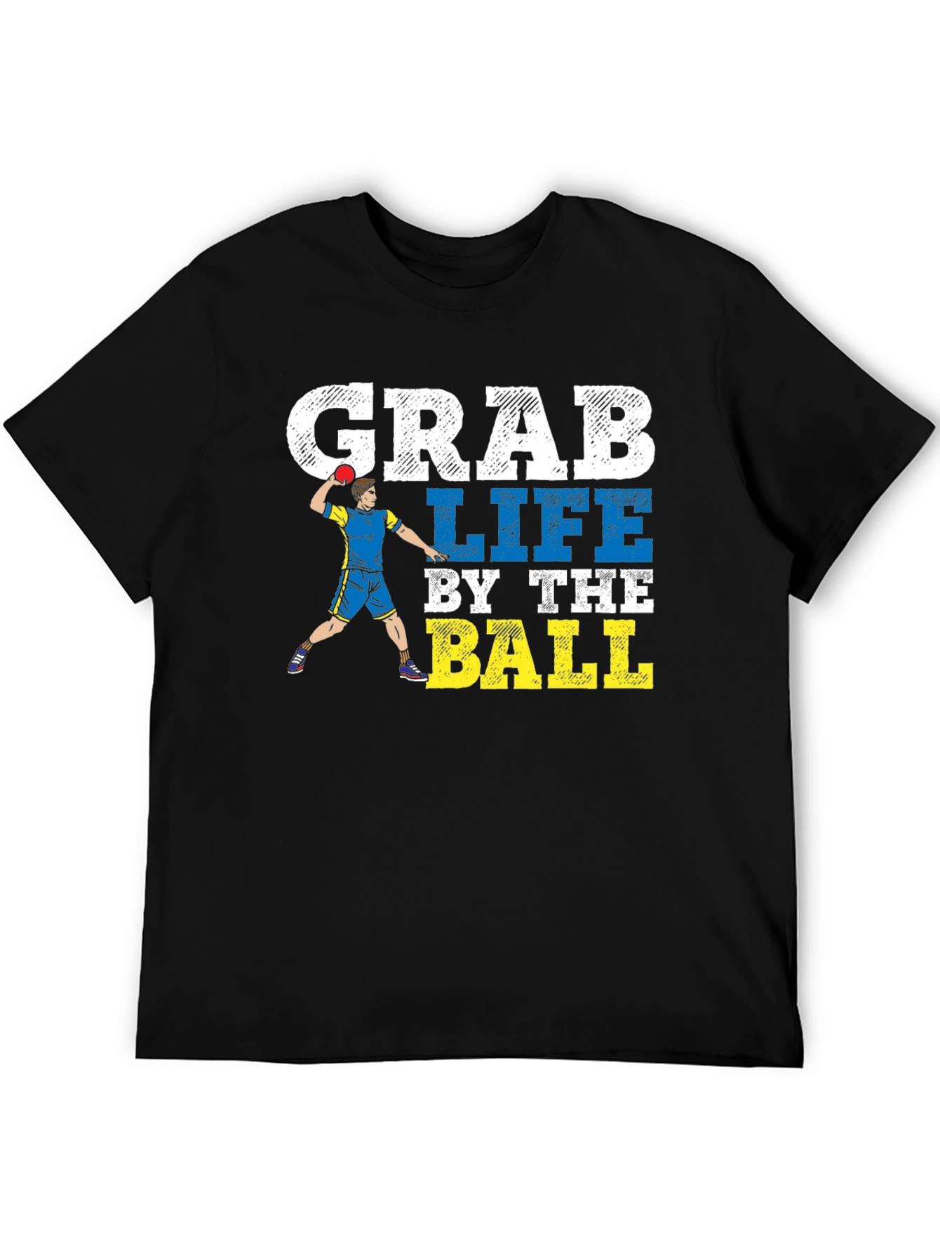 Grab Life By The Ball T-Shirt