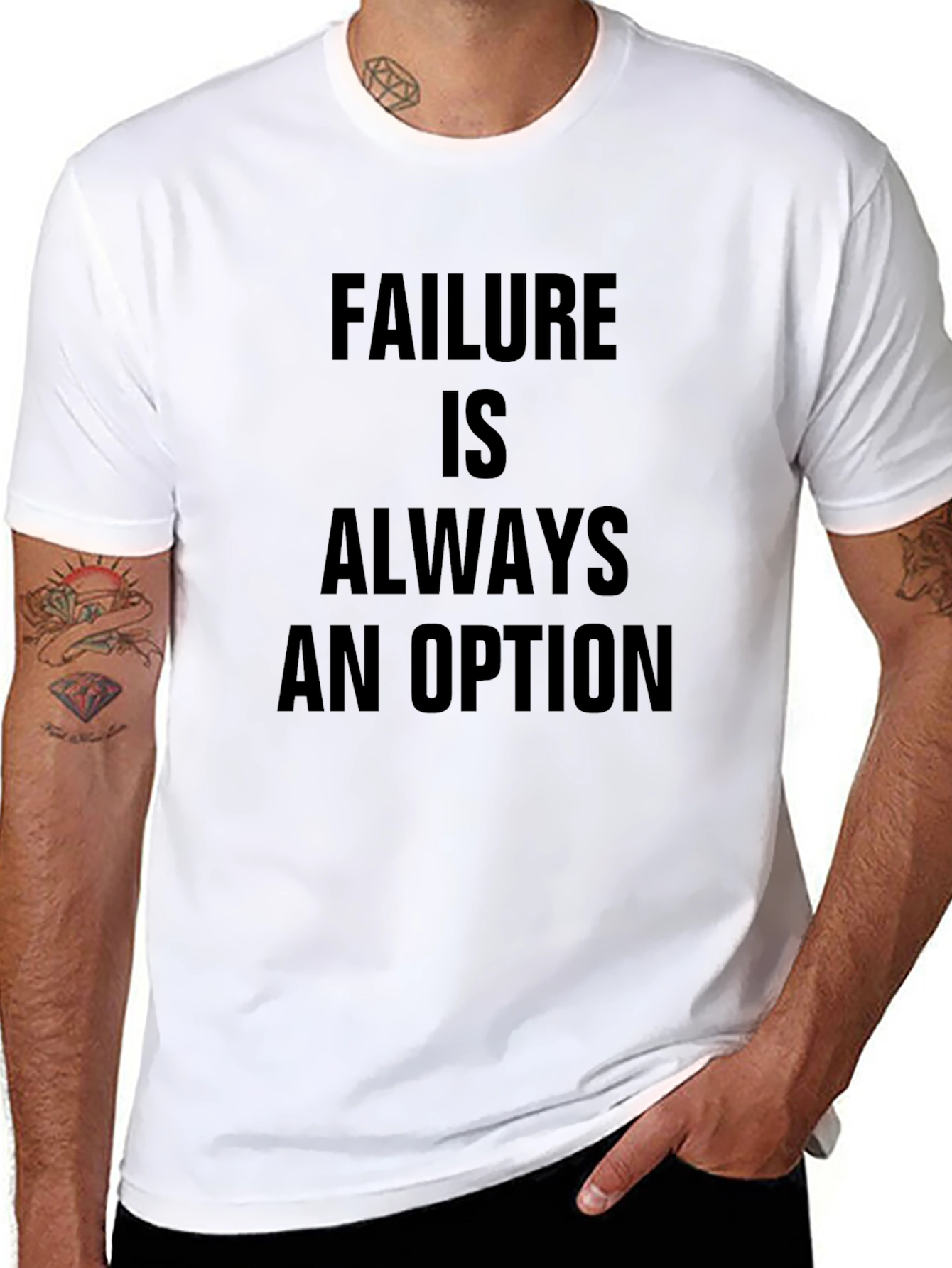 Failure Is Always An Option T-Shirt