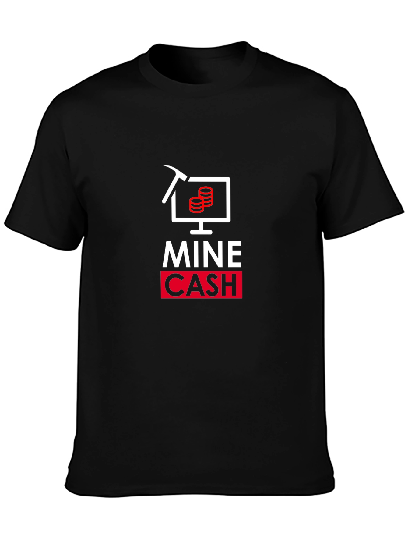 Mine Cash T-Shirt - Crypto Miner Tee