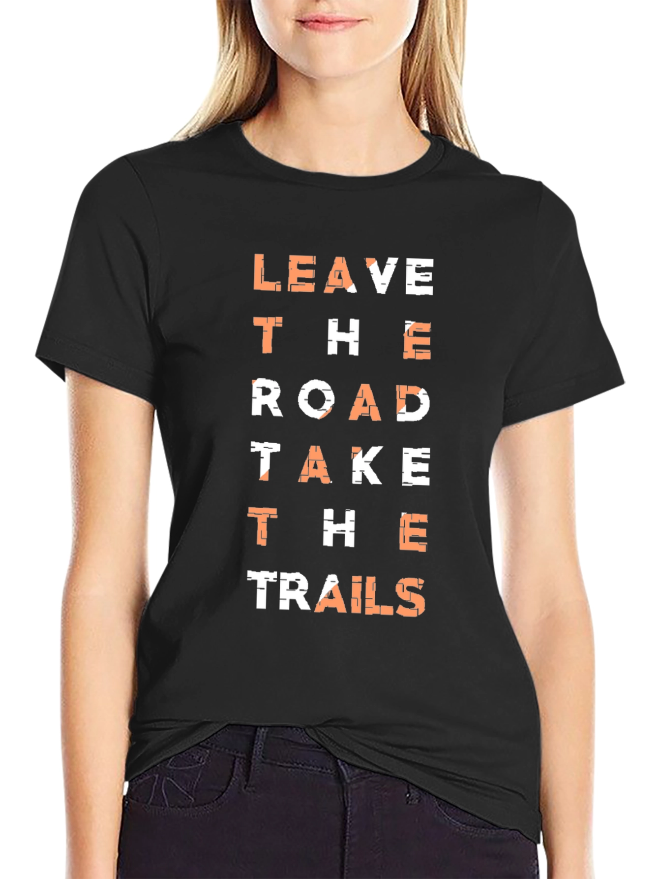 Leave the Road Take the Trails T-Shirt