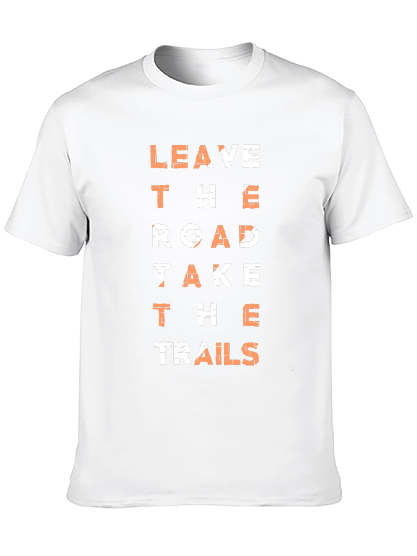Leave the Road Take the Trails T-Shirt