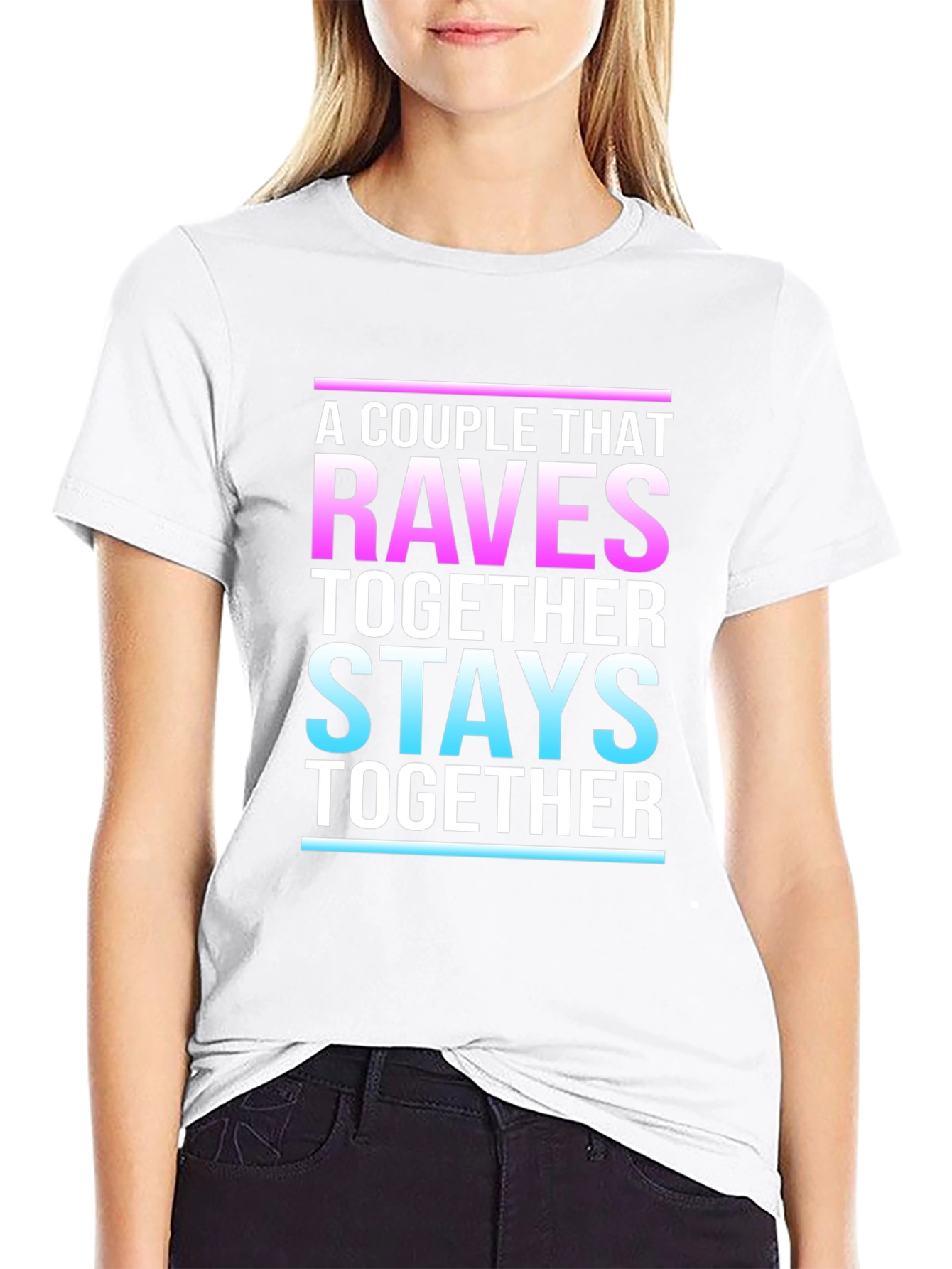 A Couple That Raves Together Stays Together Black T-Shirt
