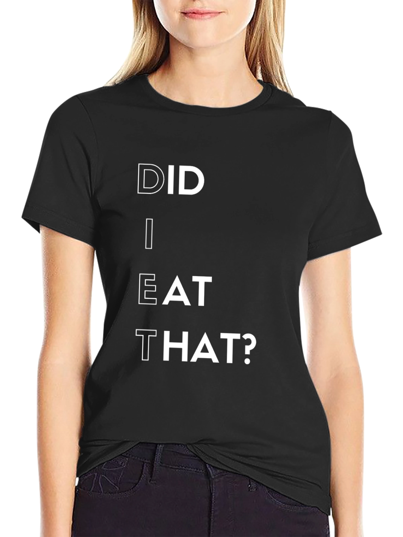 Did I Eat That? Funny Graphic Black T-Shirt
