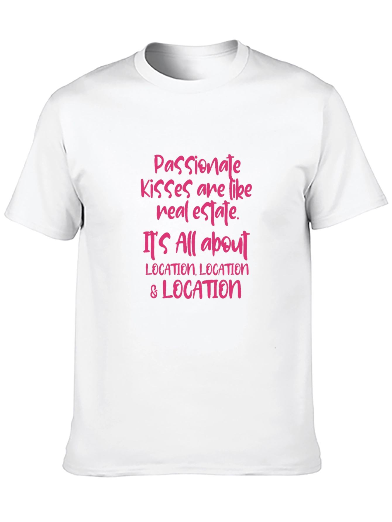 Passionate Kisses Real Estate T-Shirt