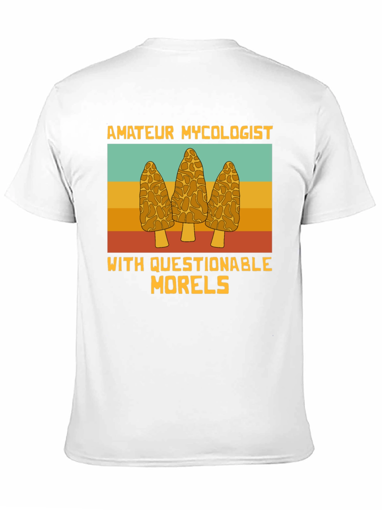 Amateur Mycologist Morels T-Shirt