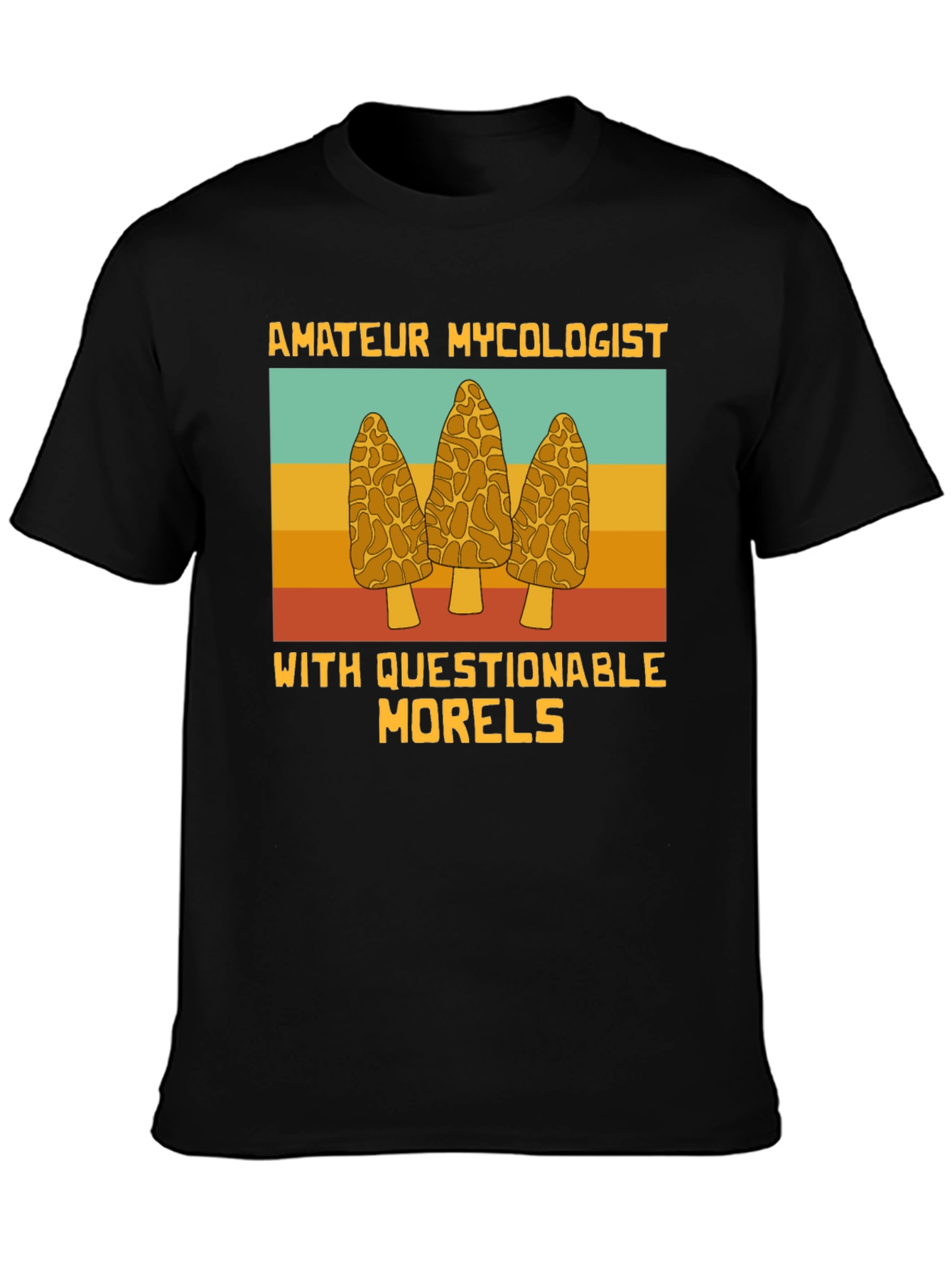 Amateur Mycologist Morels T-Shirt