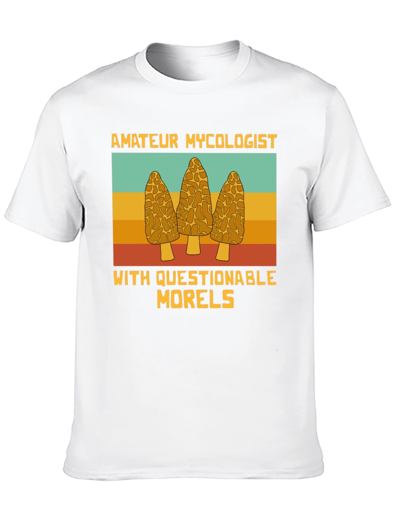 Amateur Mycologist Morels T-Shirt