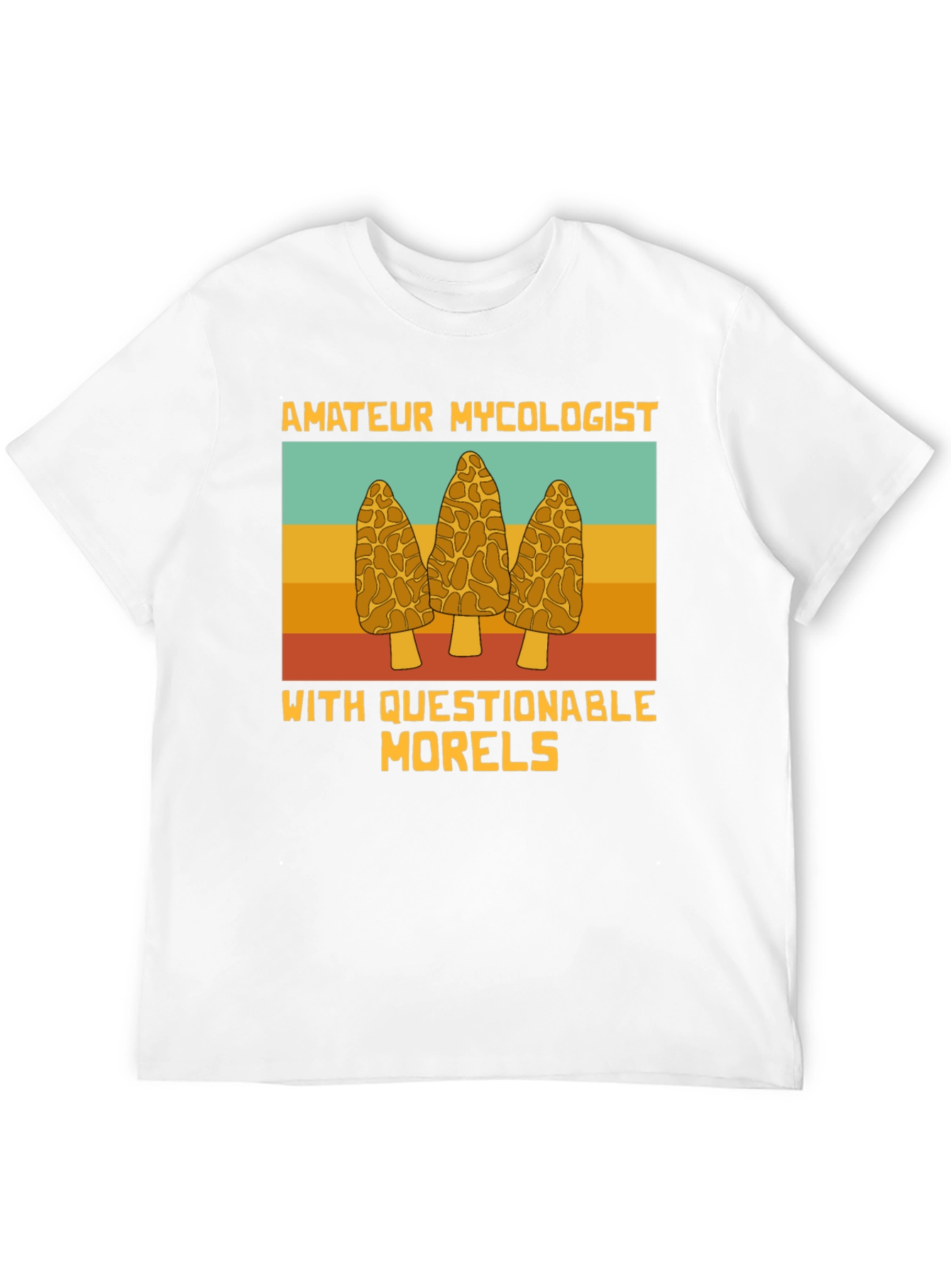 Amateur Mycologist Morels T-Shirt