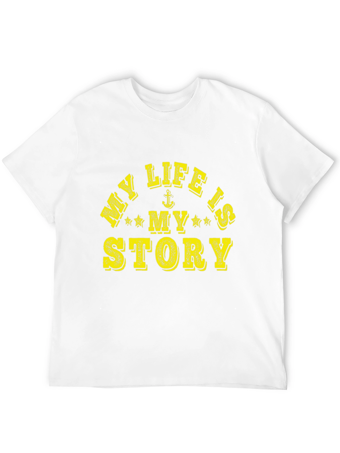 My Life Is My Story Graphic T-Shirt
