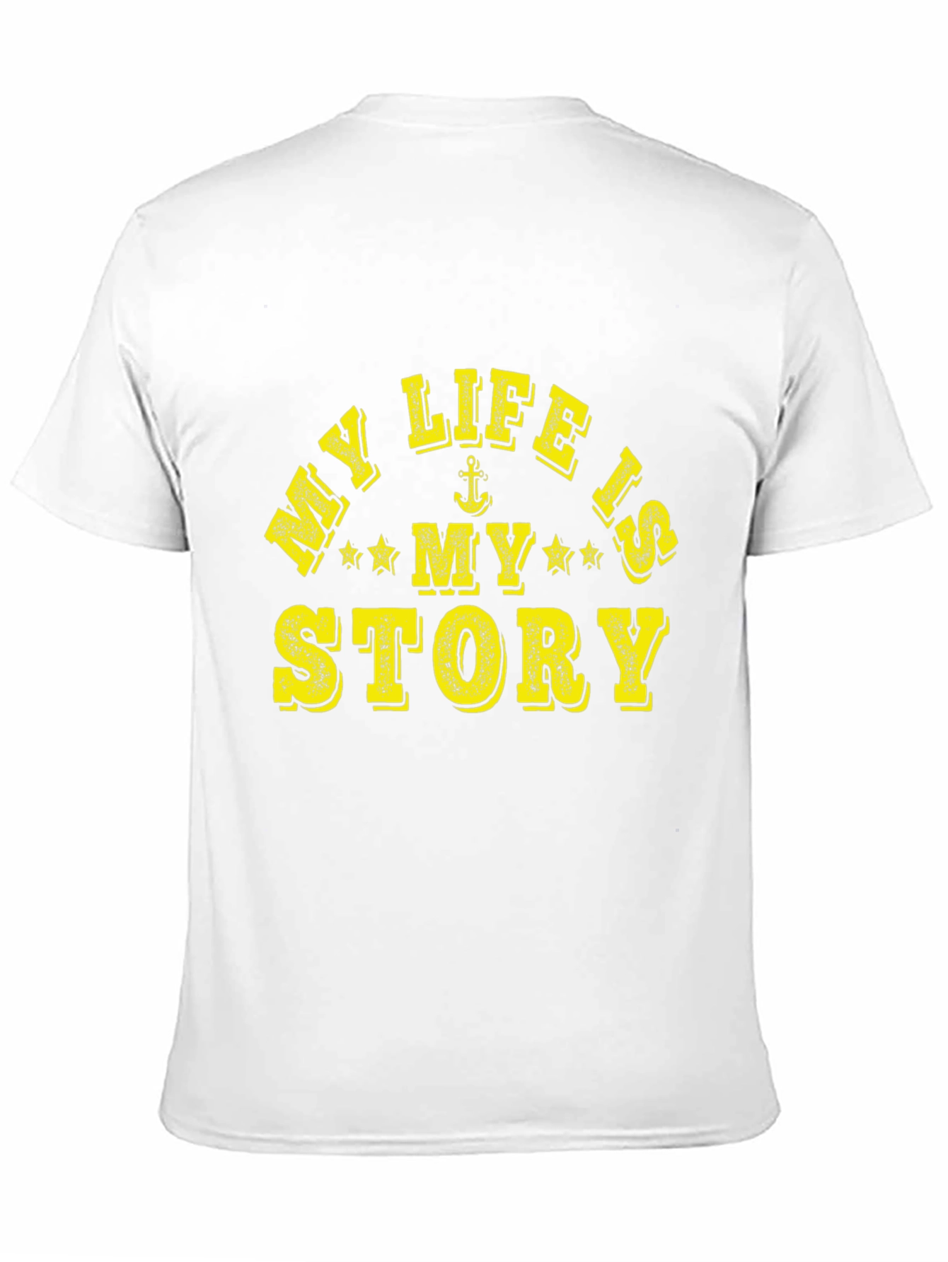 My Life Is My Story Graphic T-Shirt