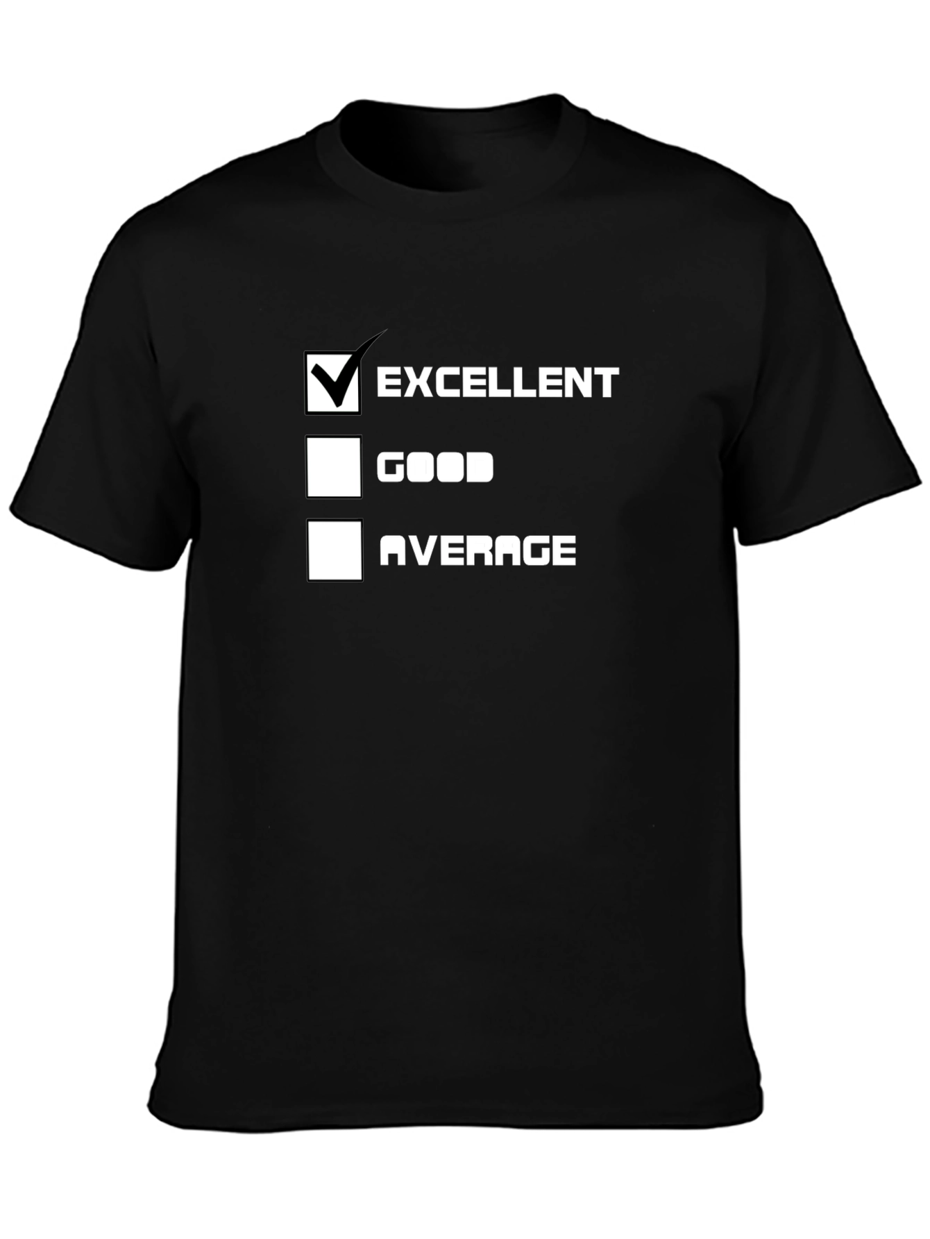 Excellent Choice T-Shirt - Funny Survey Tee