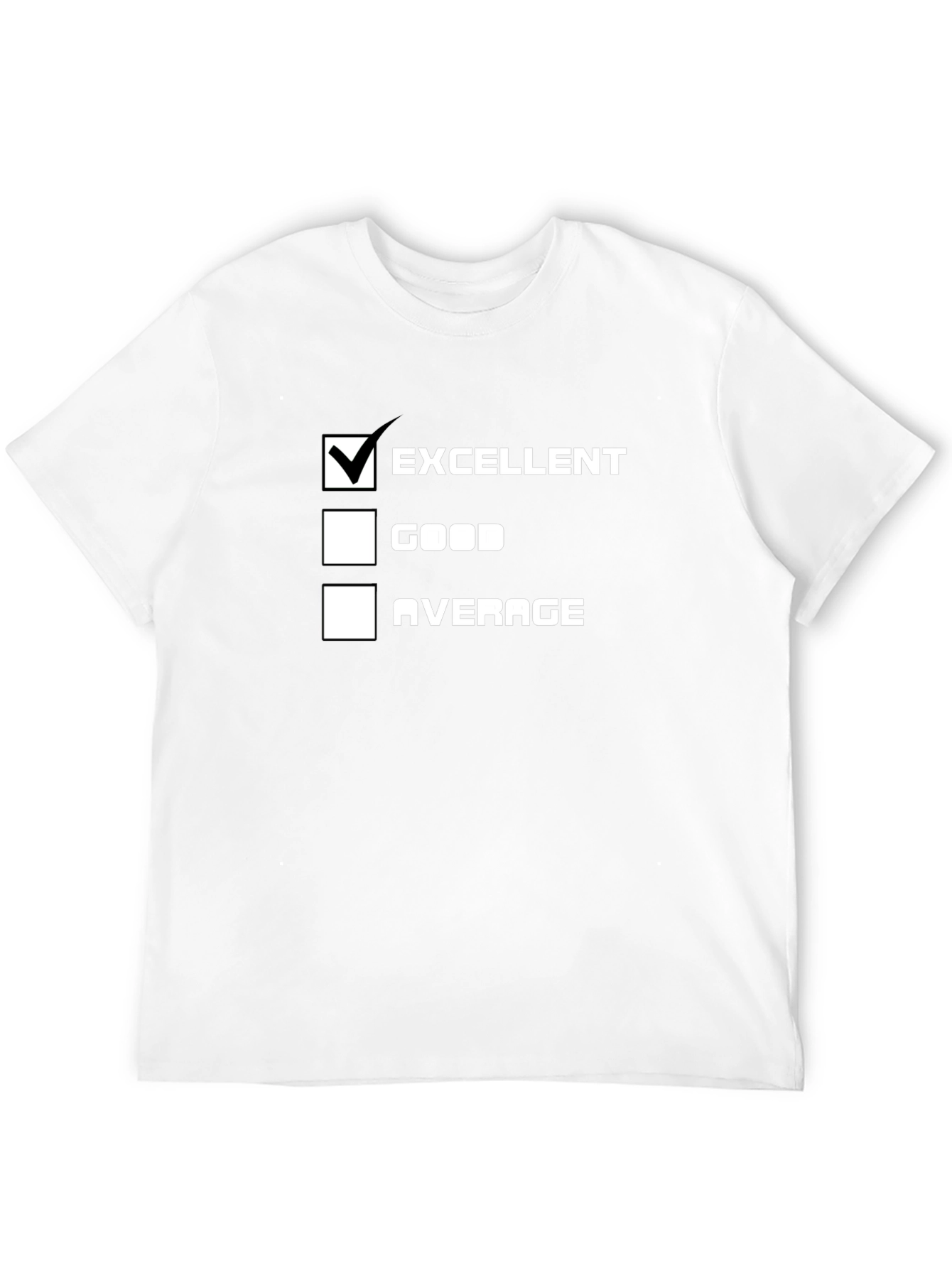Excellent Choice T-Shirt - Funny Survey Tee