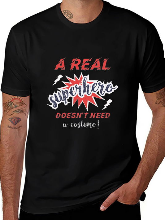 A Real Superhero T-Shirt - No Costume Needed!
