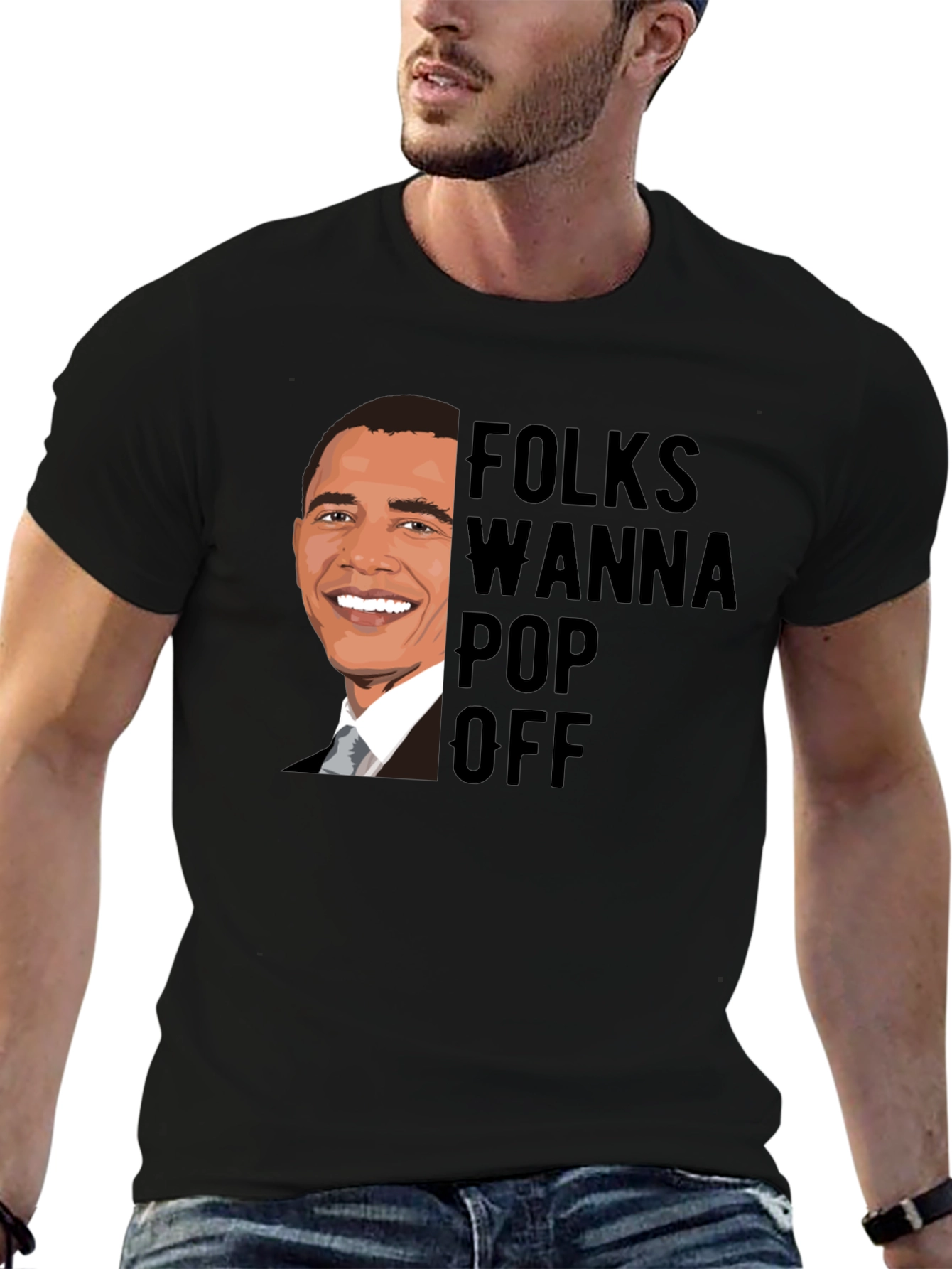 Folks Wanna Pop Off Obama Graphic Tee