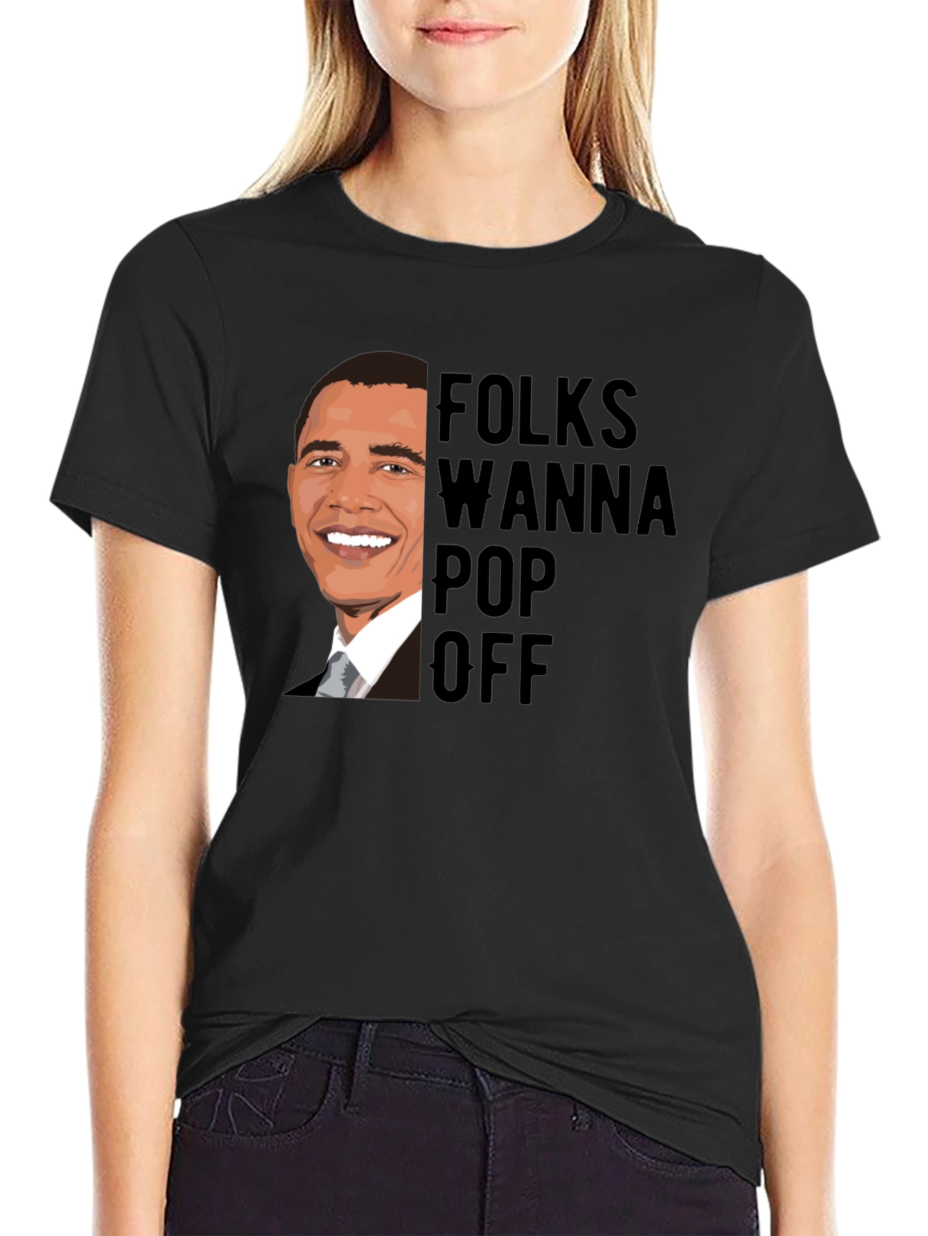 Folks Wanna Pop Off Obama Graphic Tee