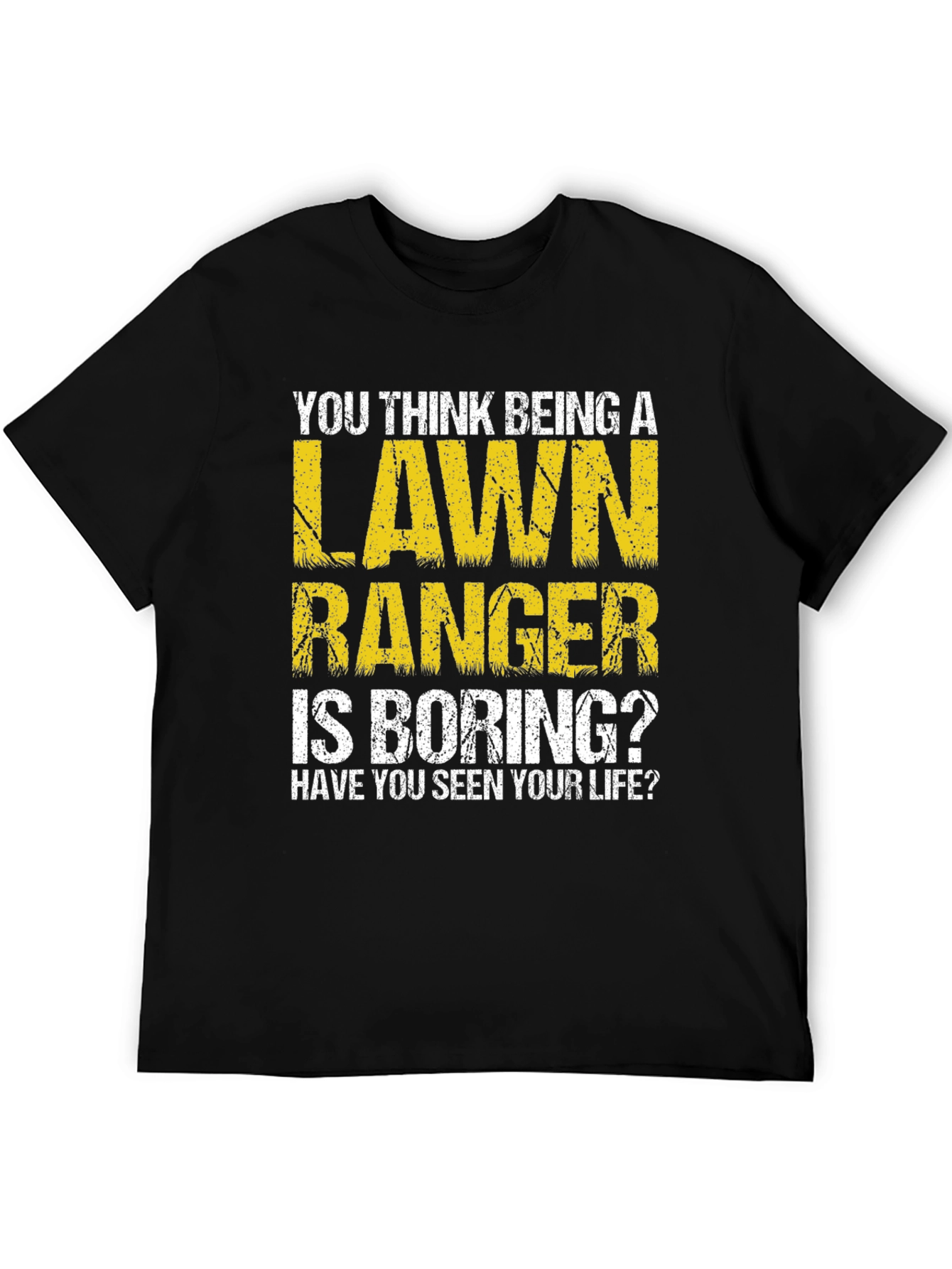 Lawn Ranger Graphic T-Shirt Funny Landscaping Tee