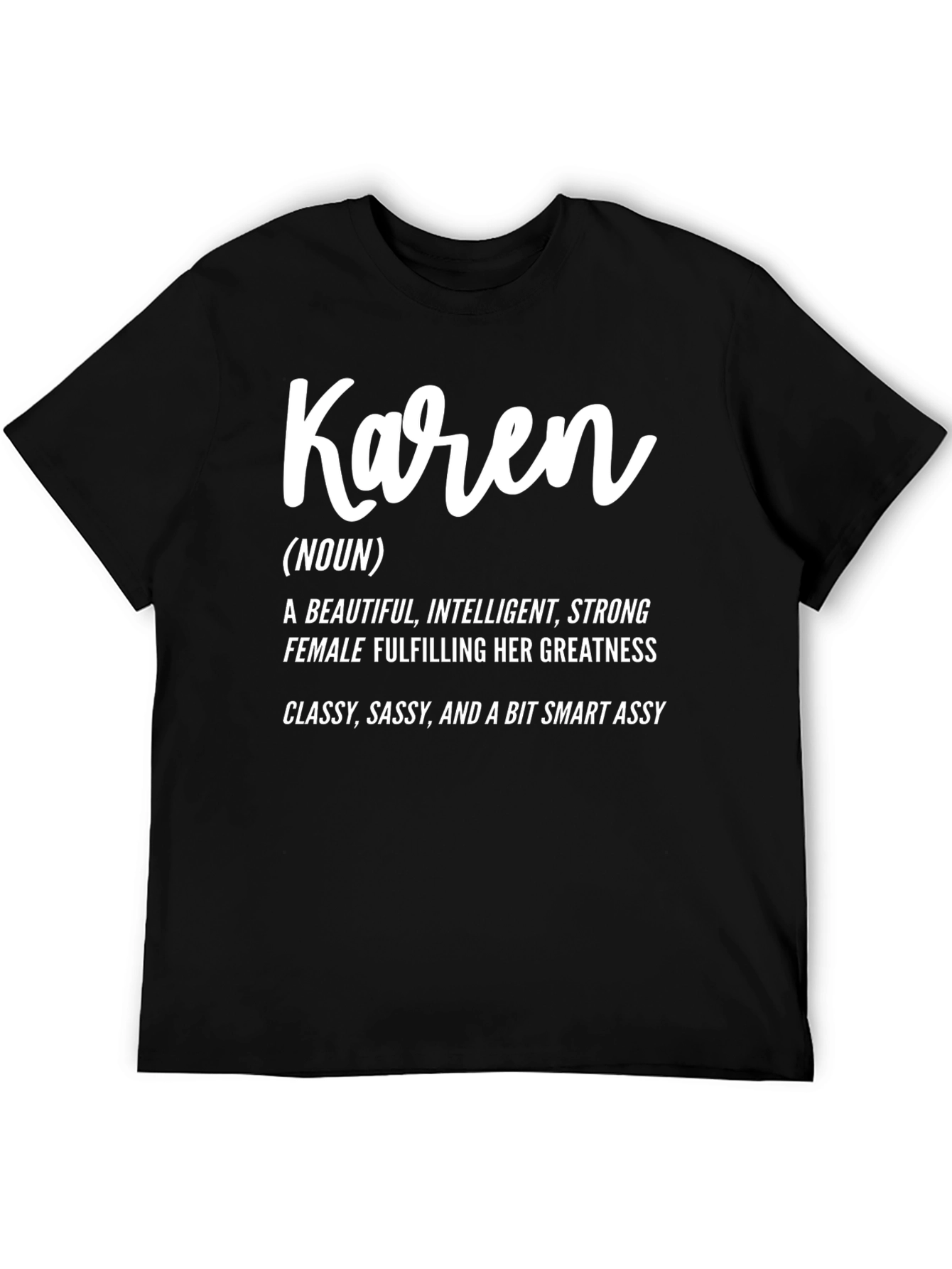 Karen Definition T-Shirt - Funny Sarcastic Tee