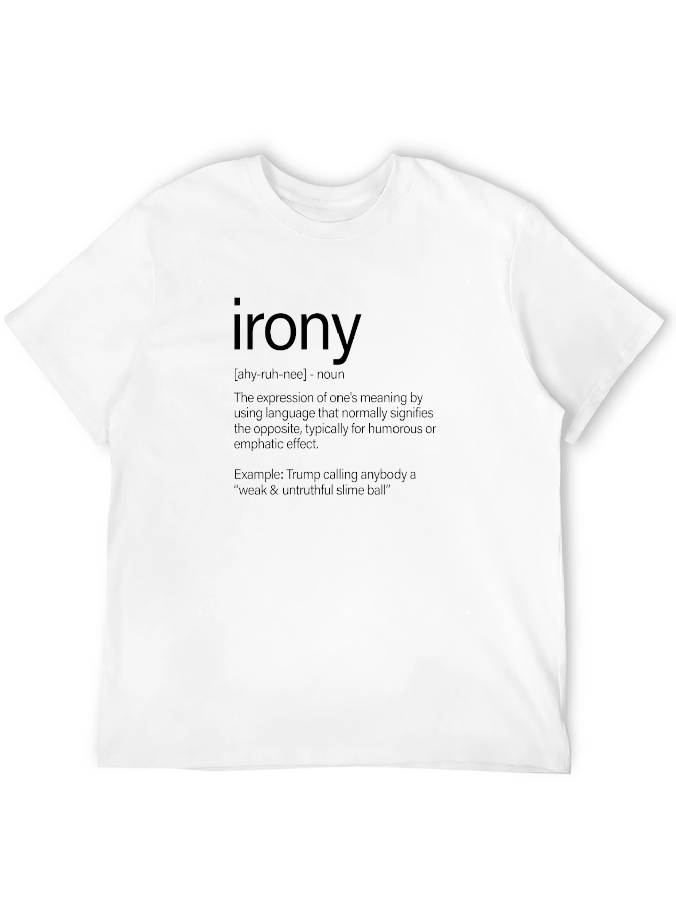 Irony Definition T-Shirt - Humorous Graphic Tee