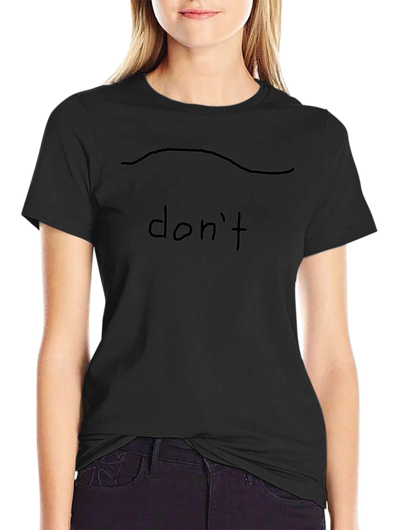 Dont T-Shirt Funny Slogan Graphic Tee