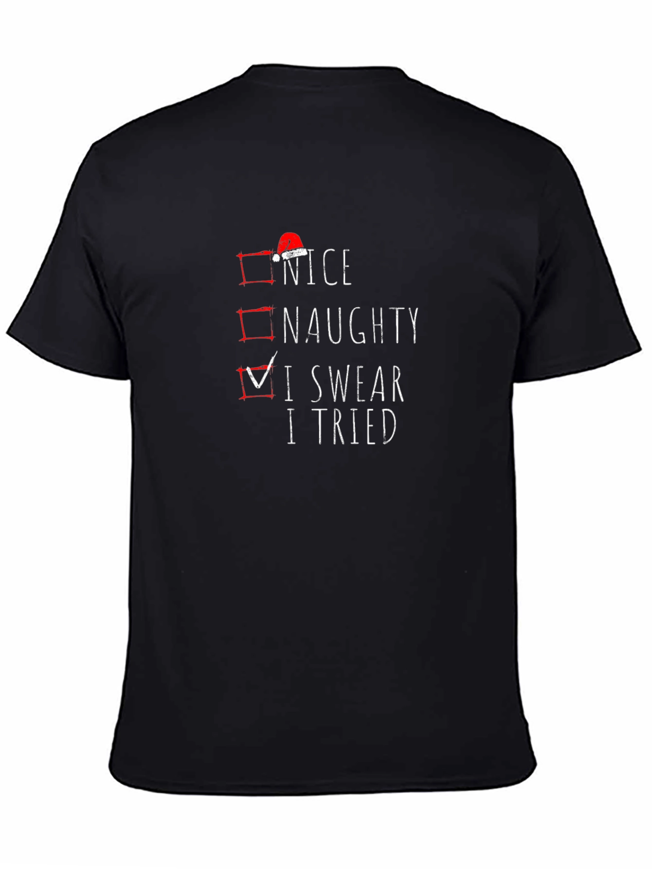 Naughty Nice I Swear I Tried Christmas Graphic Tee