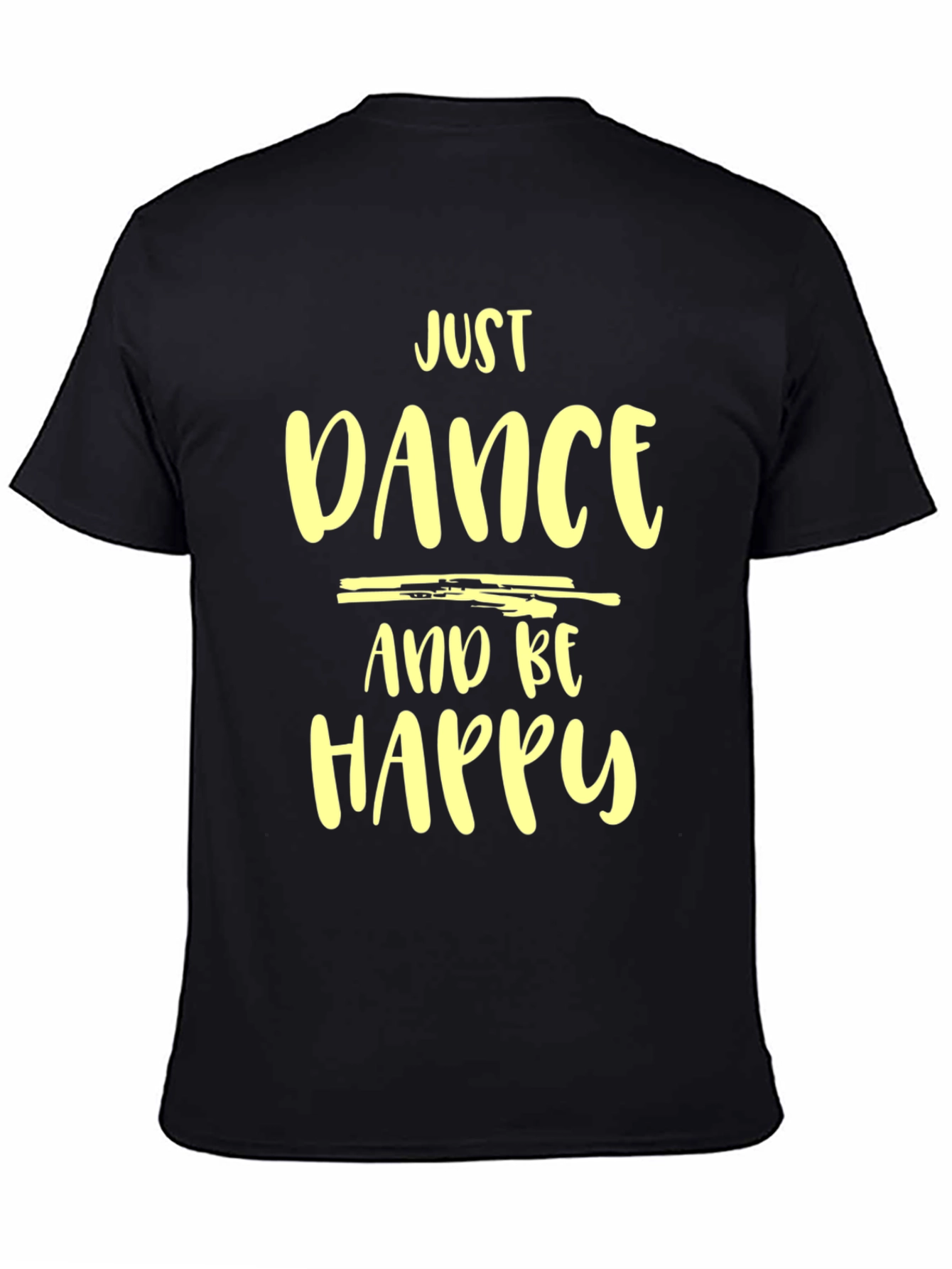 Just Dance and Be Happy T-Shirt