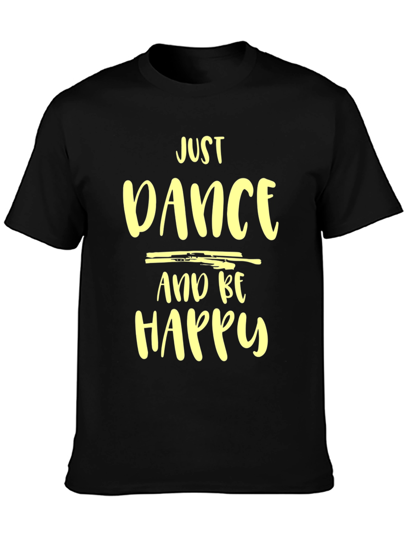 Just Dance and Be Happy T-Shirt