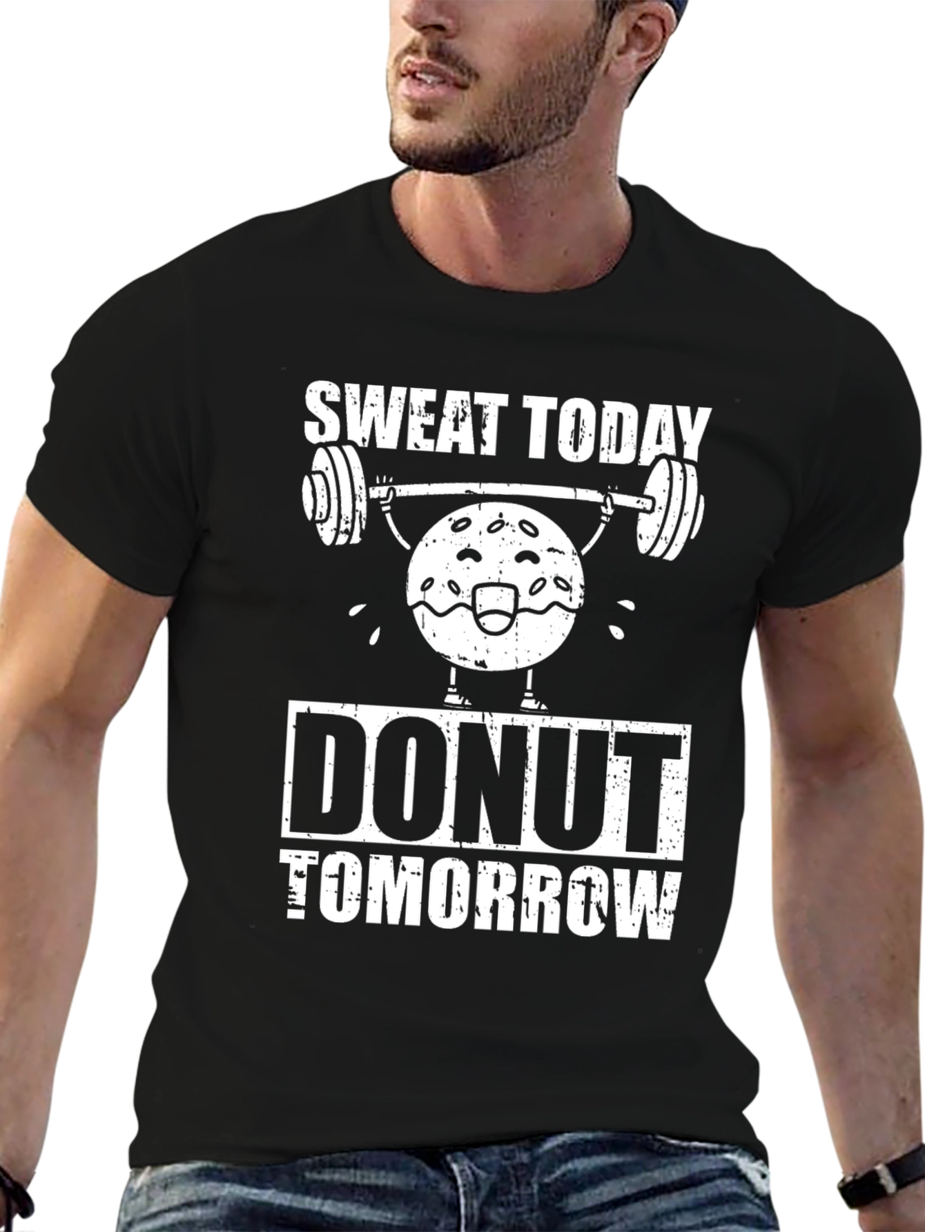 Sweat Today Donut Tomorrow T-Shirt