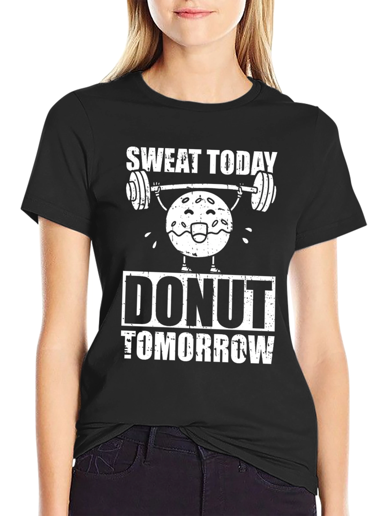 Sweat Today Donut Tomorrow T-Shirt