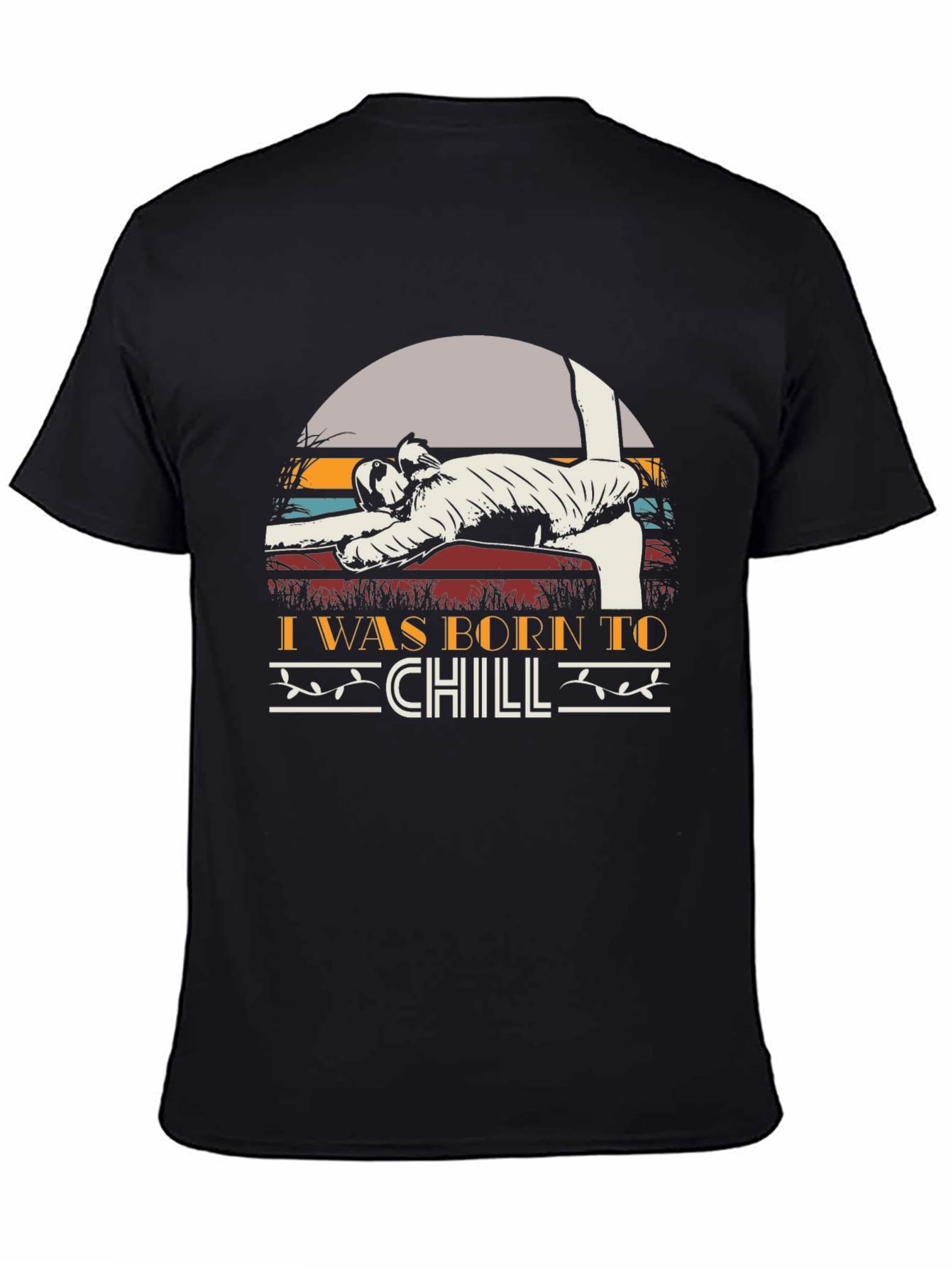 Born To Chill T-Shirt Funny Relaxing Tee