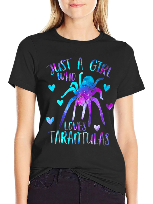 Girl Who Loves Tarantulas T-Shirt - Galaxy Design