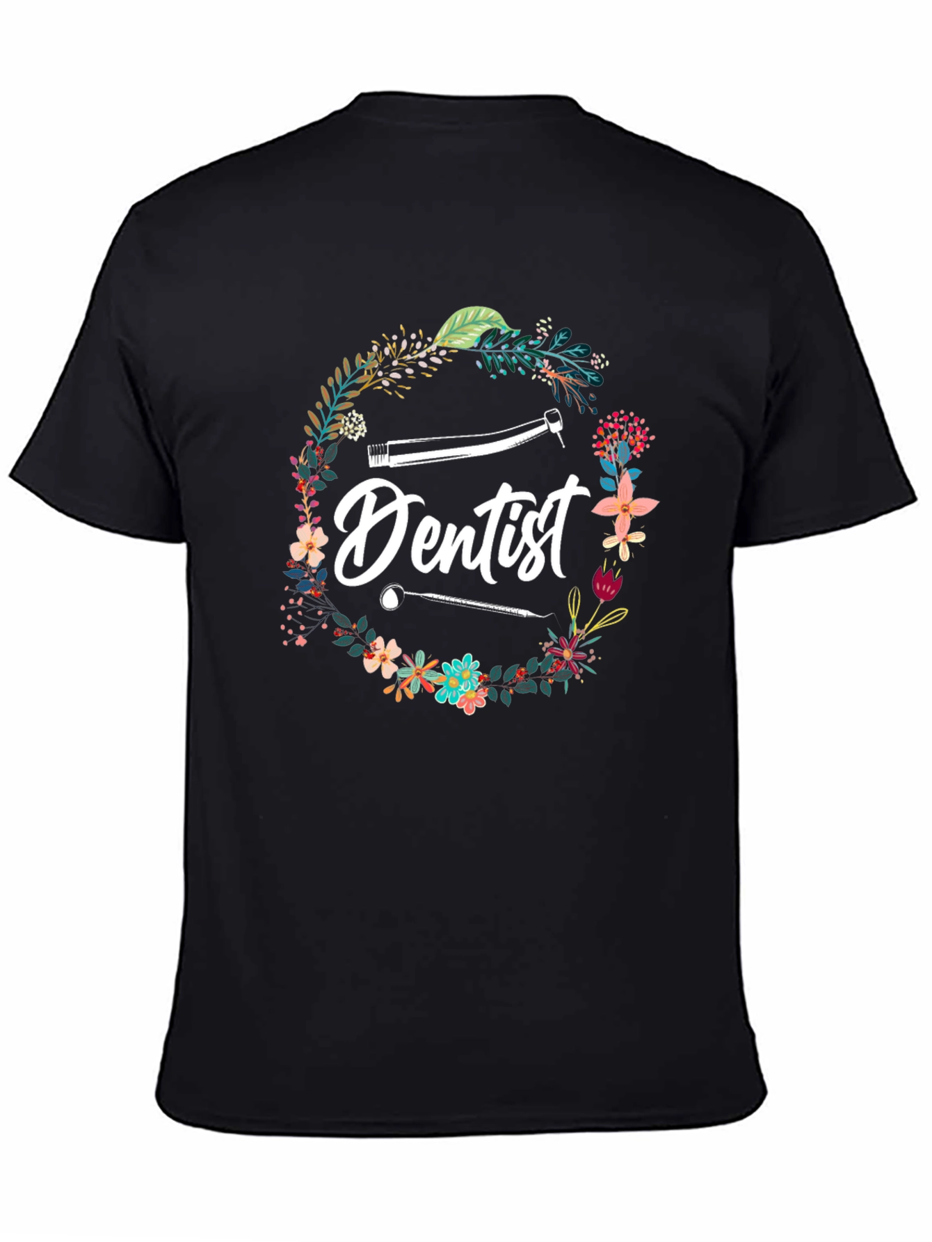 Dentist Floral Graphic T-Shirt