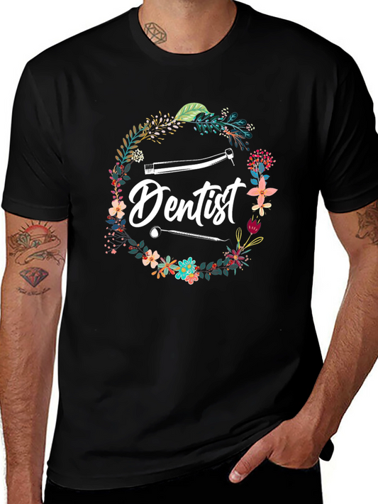 Dentist Floral Graphic T-Shirt