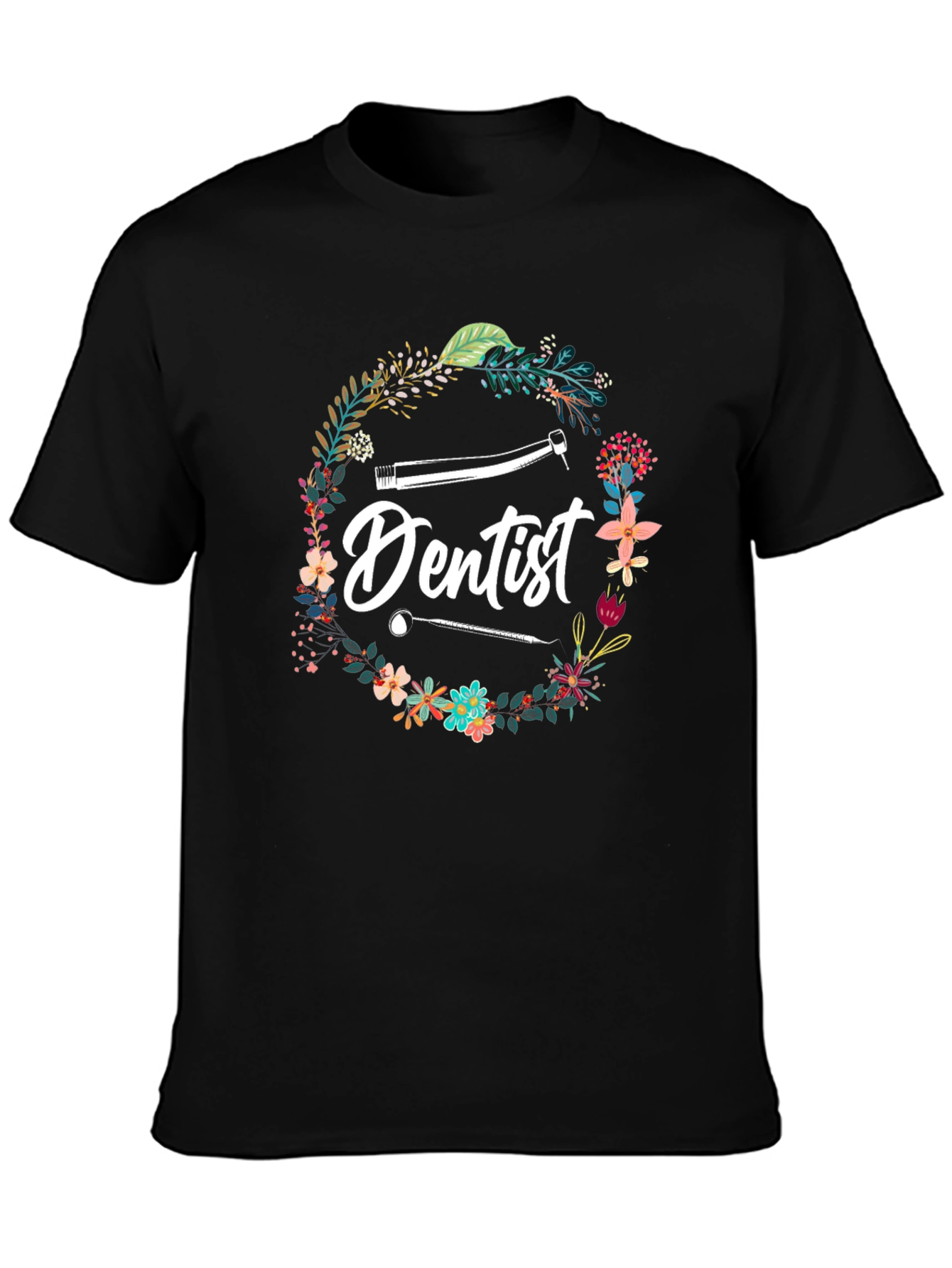 Dentist Floral Graphic T-Shirt