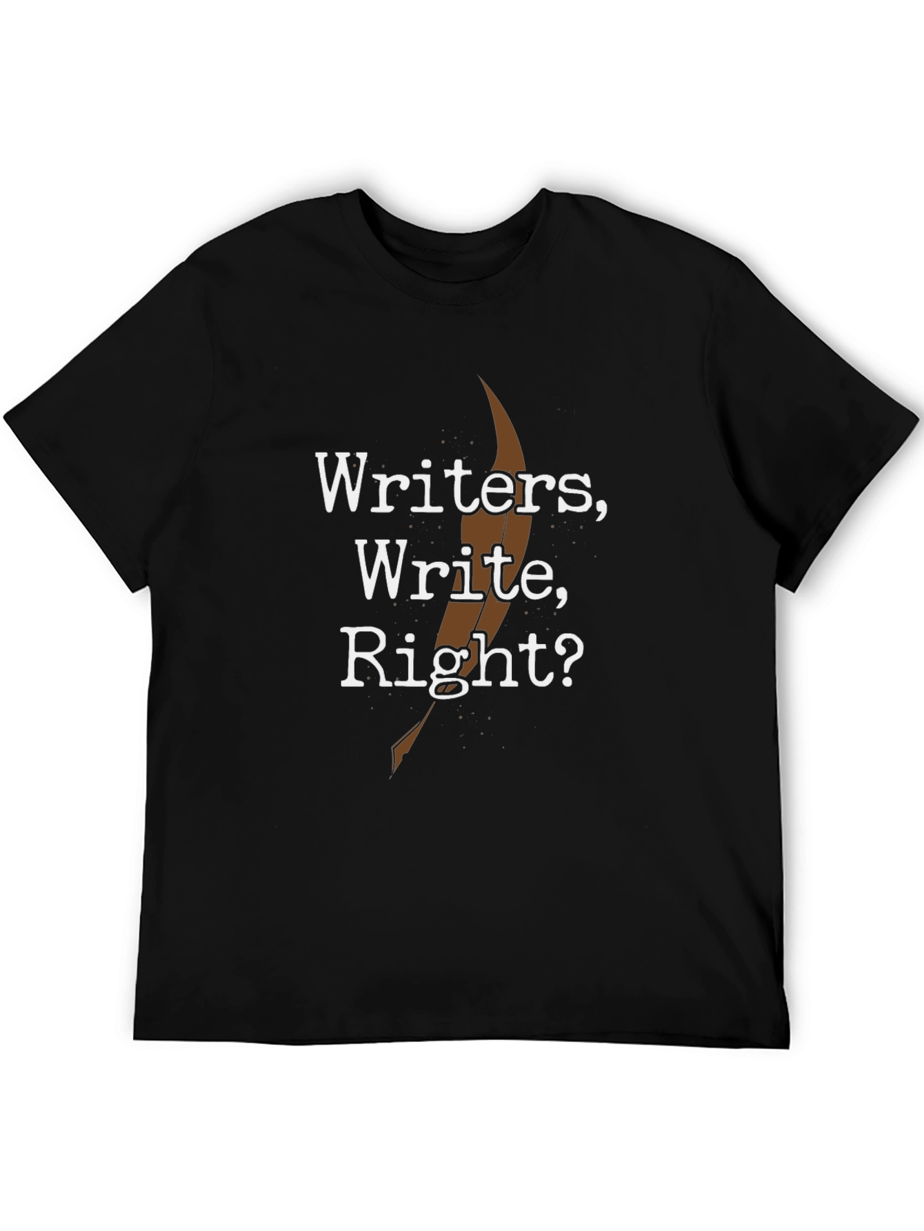 Writers Write Right T-Shirt