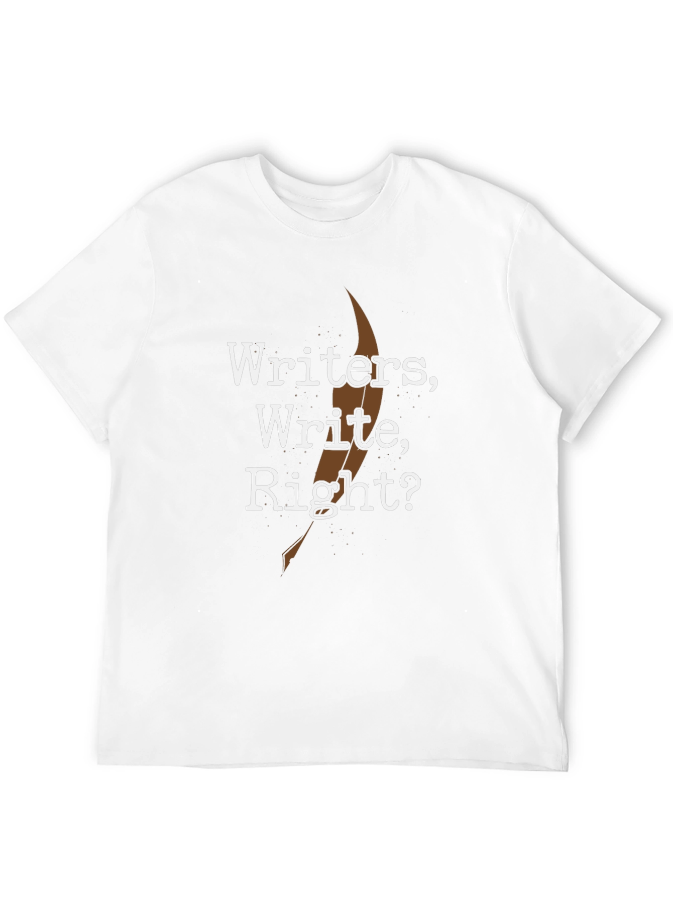 Writers Write Right T-Shirt