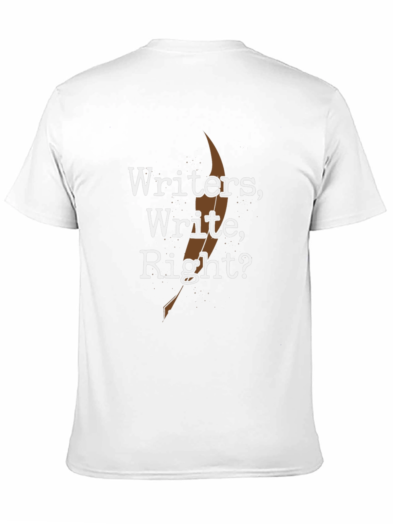 Writers Write Right T-Shirt