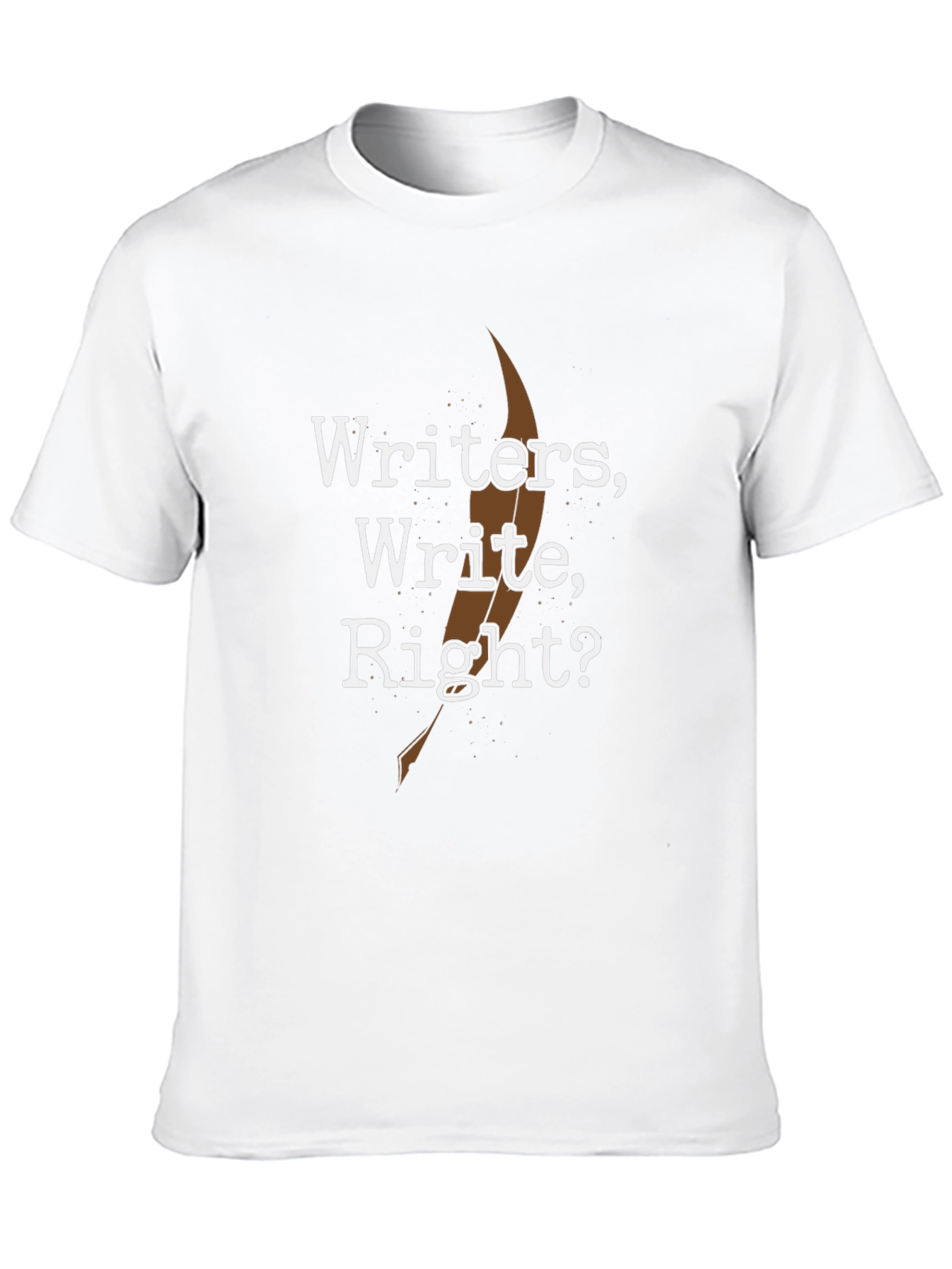 Writers Write Right T-Shirt