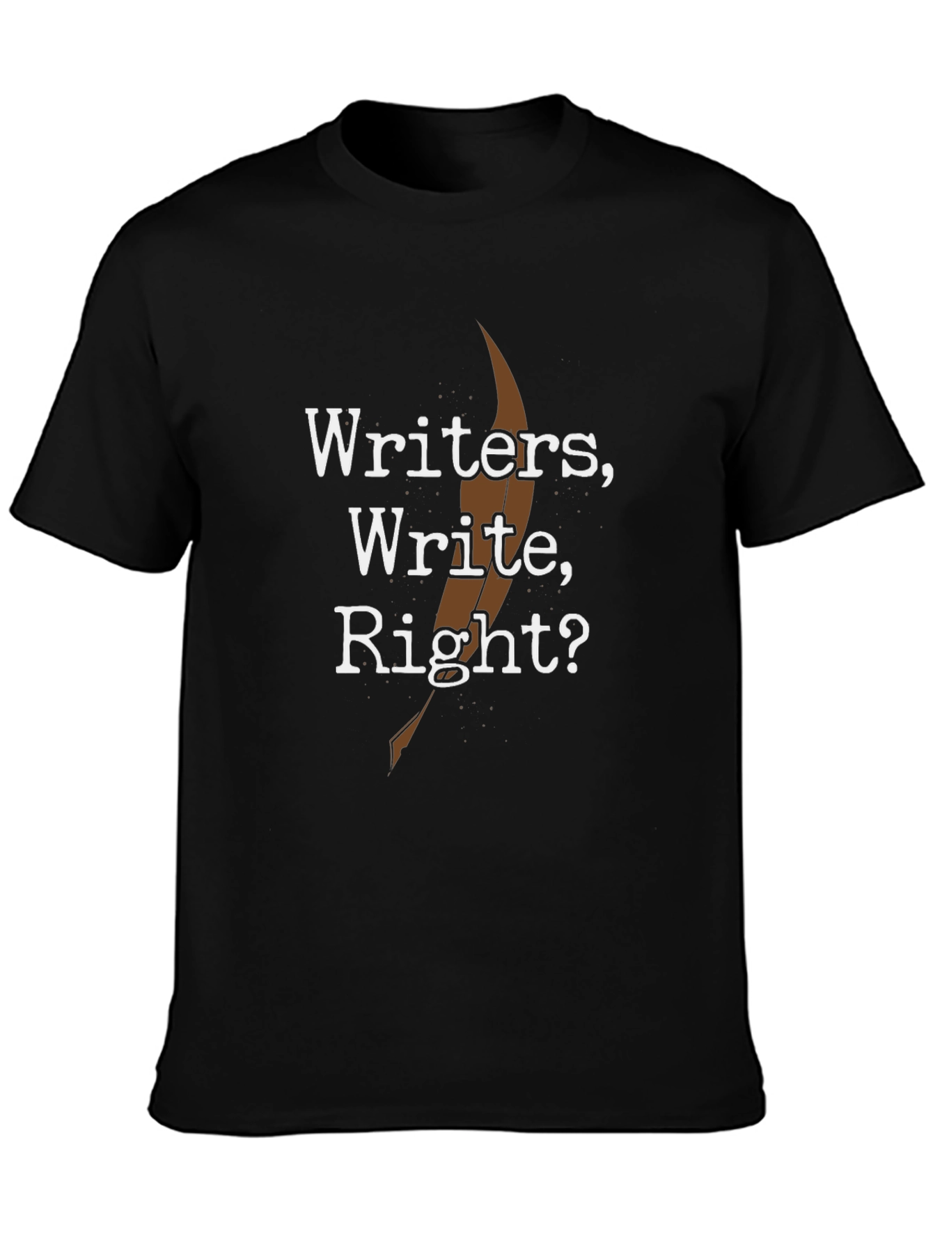 Writers Write Right T-Shirt