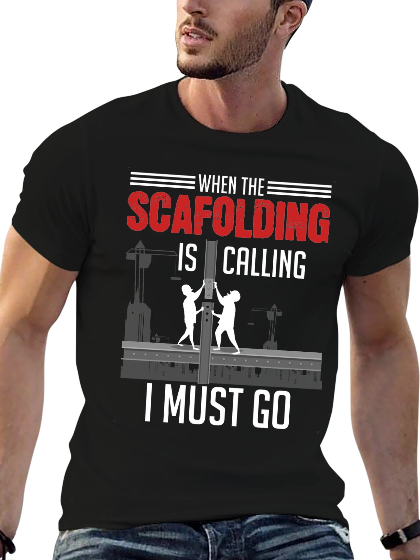 Scaffolding Calling T-Shirt - Construction Worker Gift