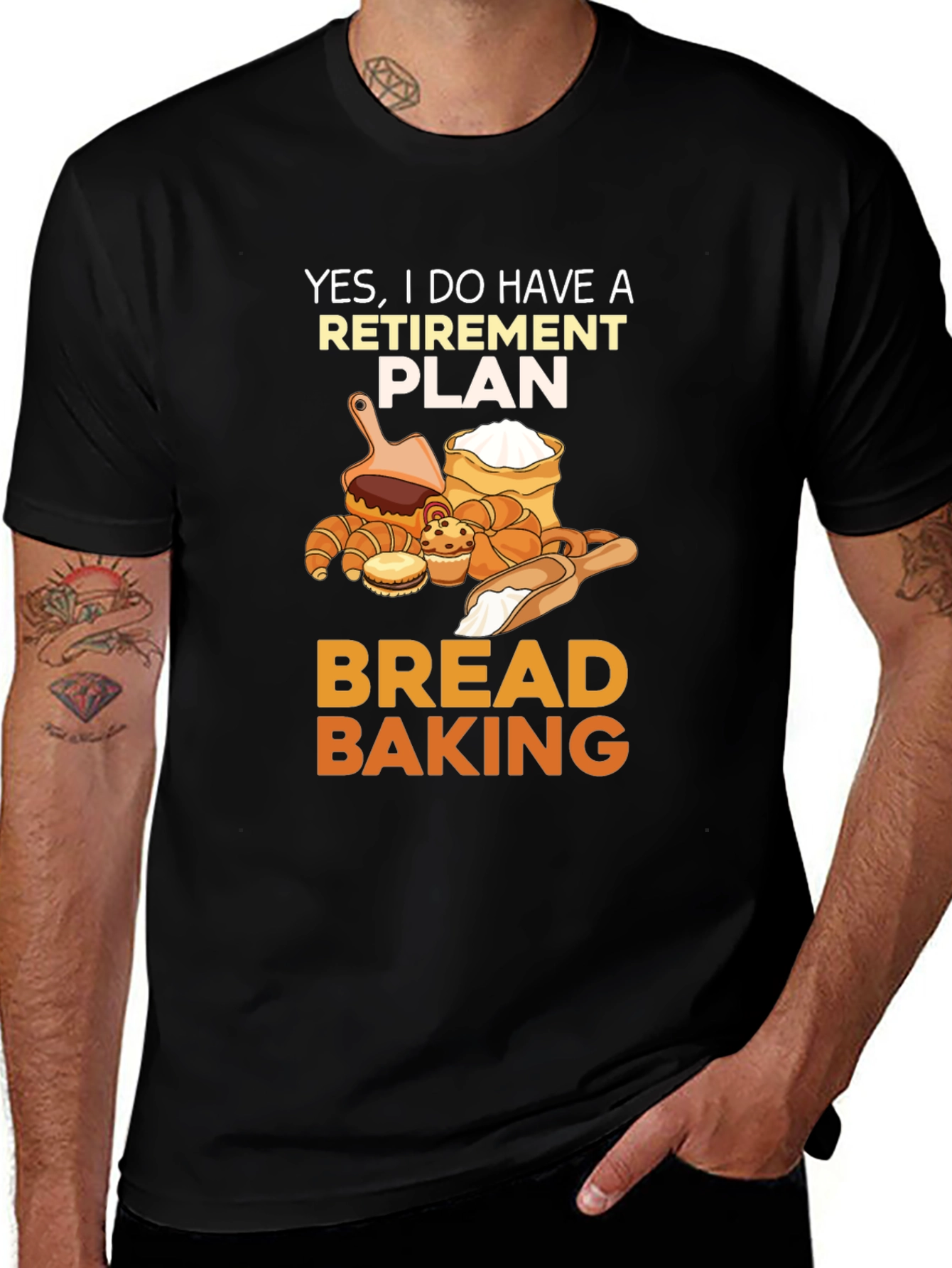 Retirement Plan Bread Baking T-Shirt