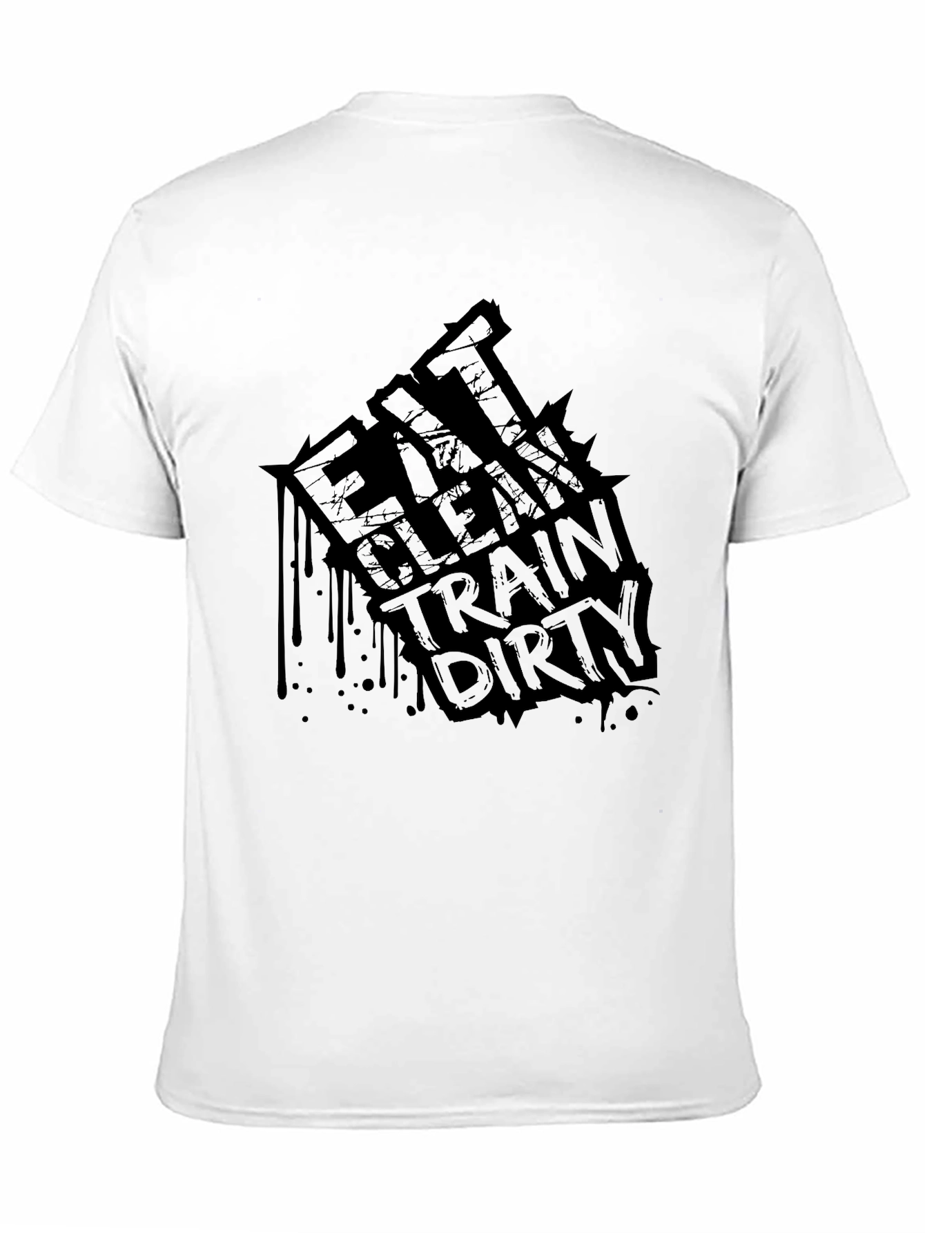 Eat Clean Train Dirty Graphic Tee