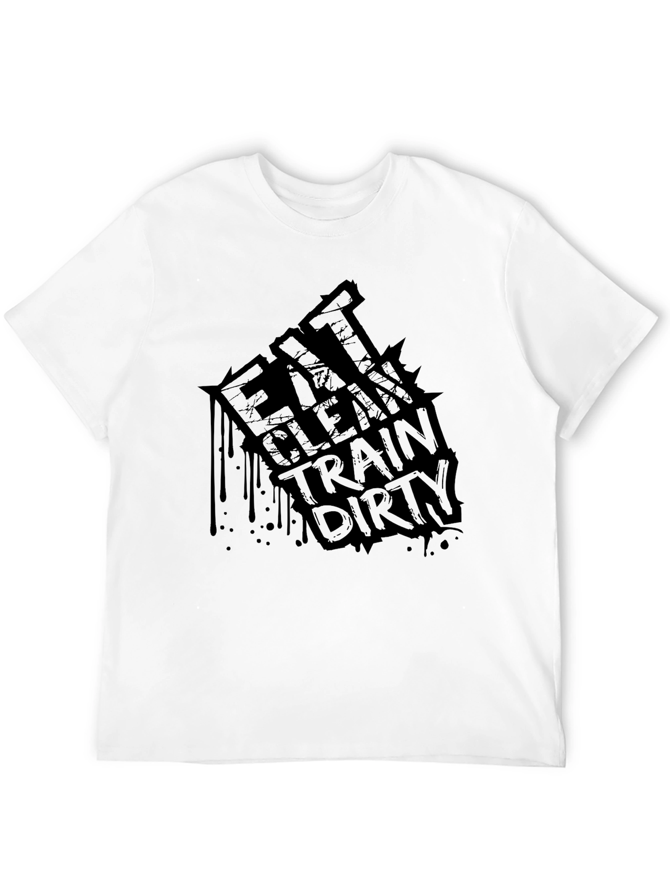 Eat Clean Train Dirty Graphic Tee