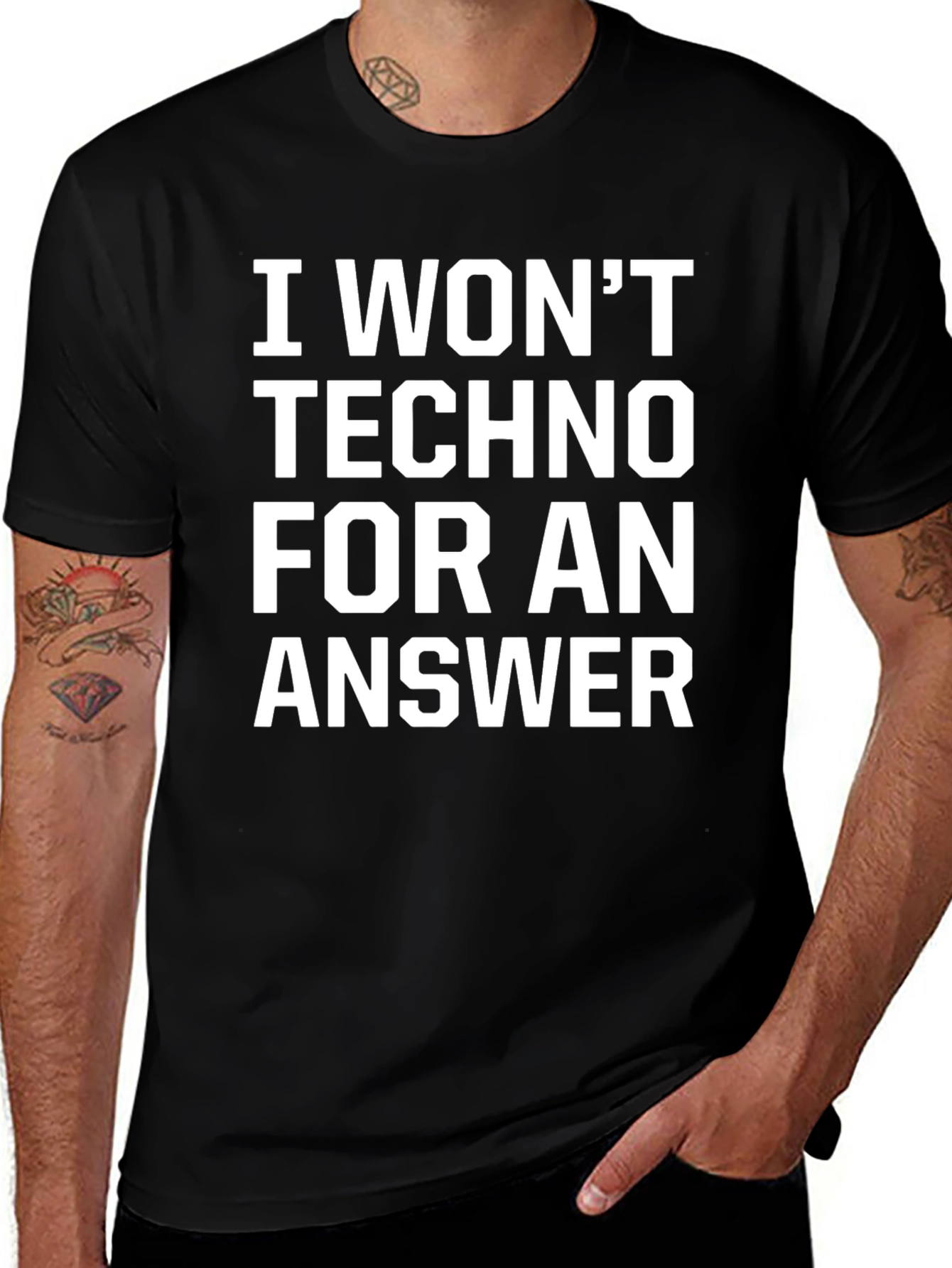 I Wont Techno for an Answer Black T-Shirt