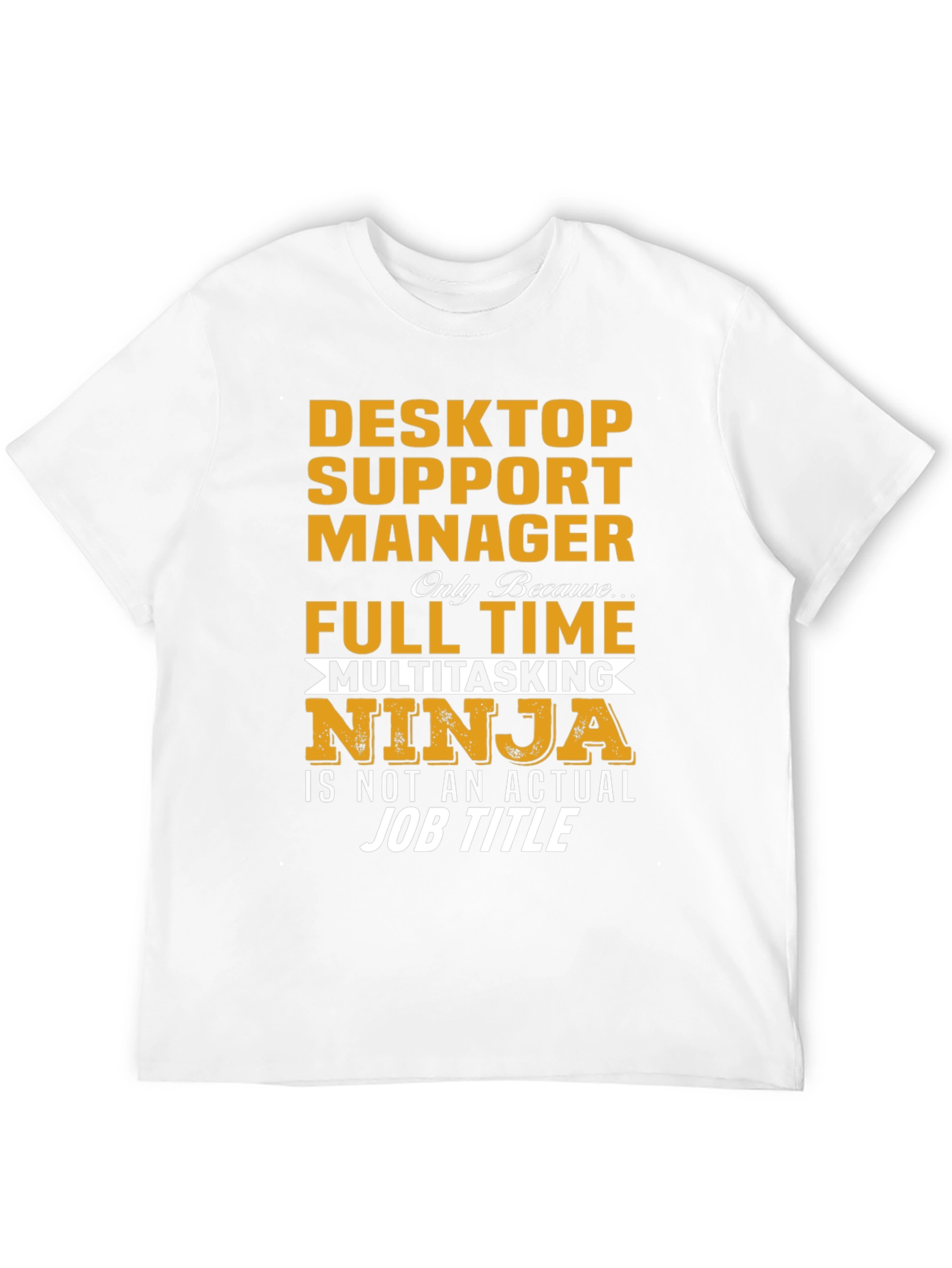 Desktop Support Ninja T-Shirt