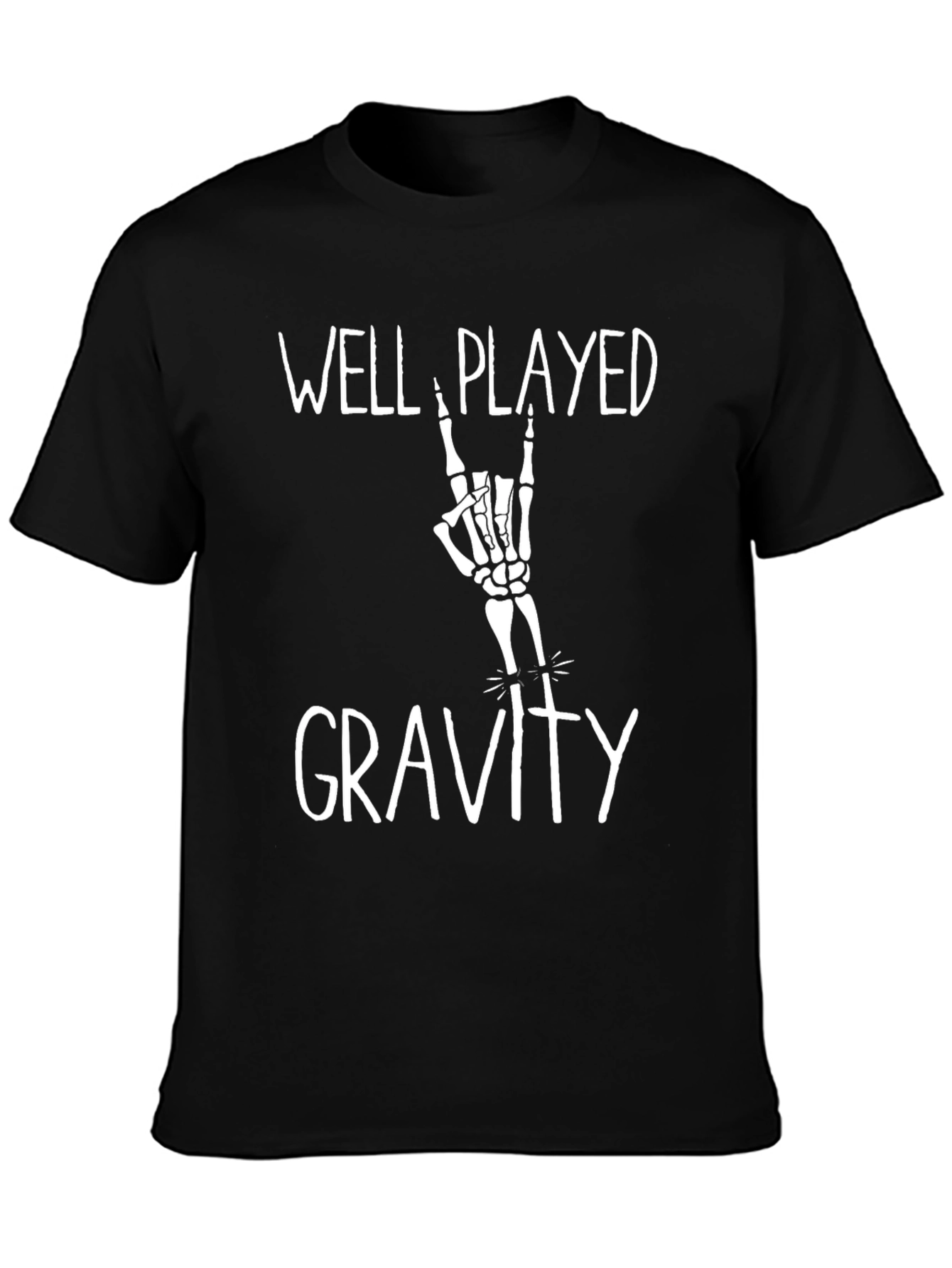 Well Played Gravity Skeleton Hand T-Shirt