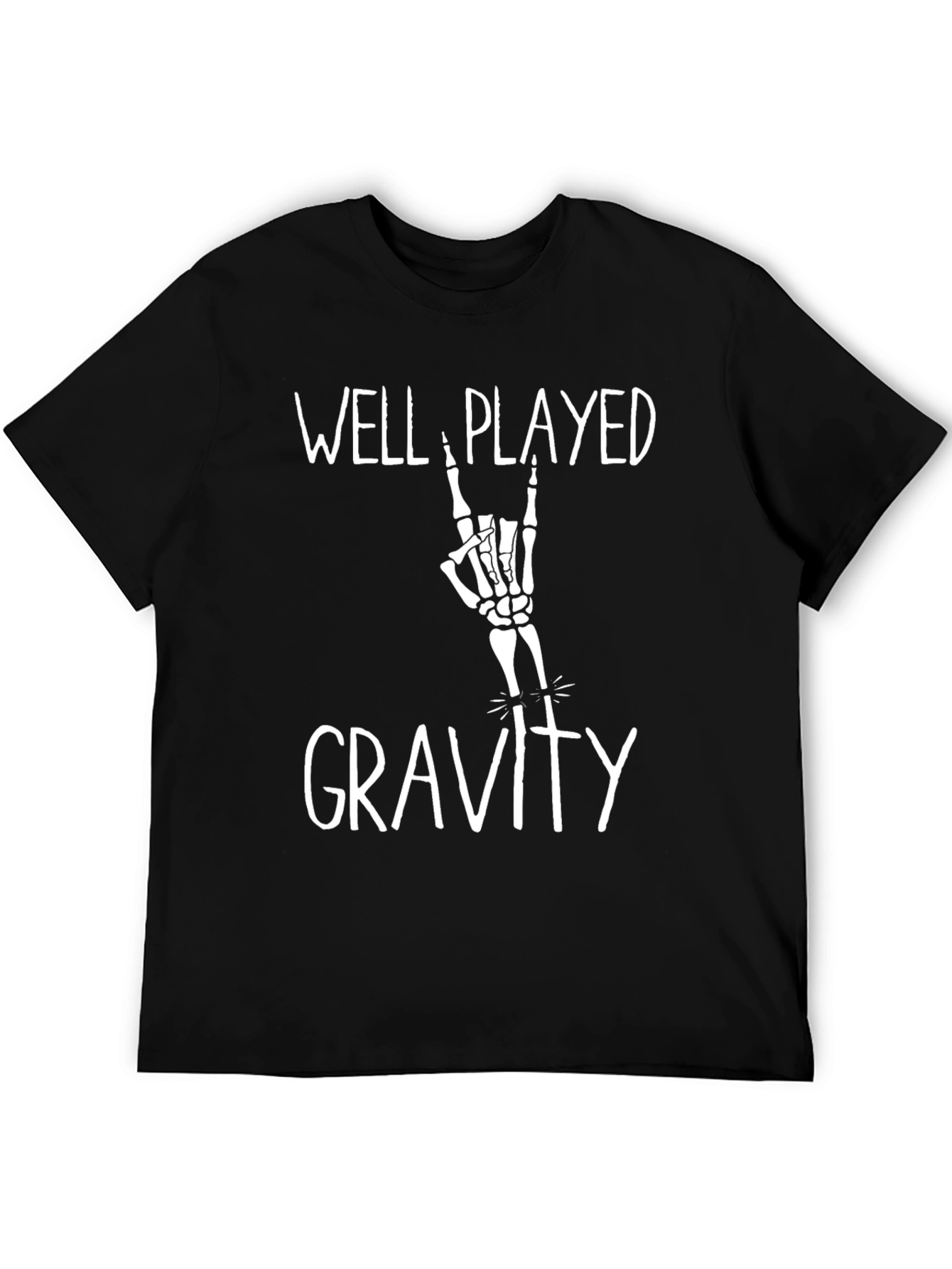 Well Played Gravity Skeleton Hand T-Shirt