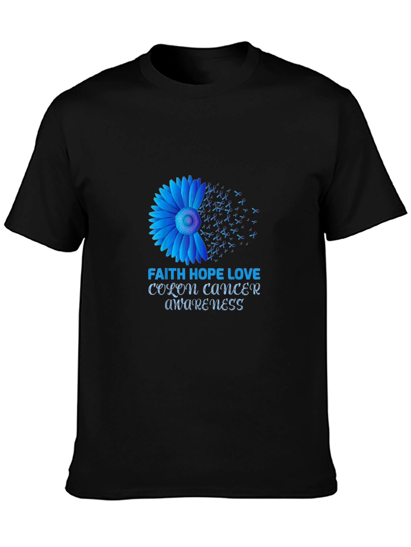 Colon Cancer Awareness T-Shirt: Faith Hope Love