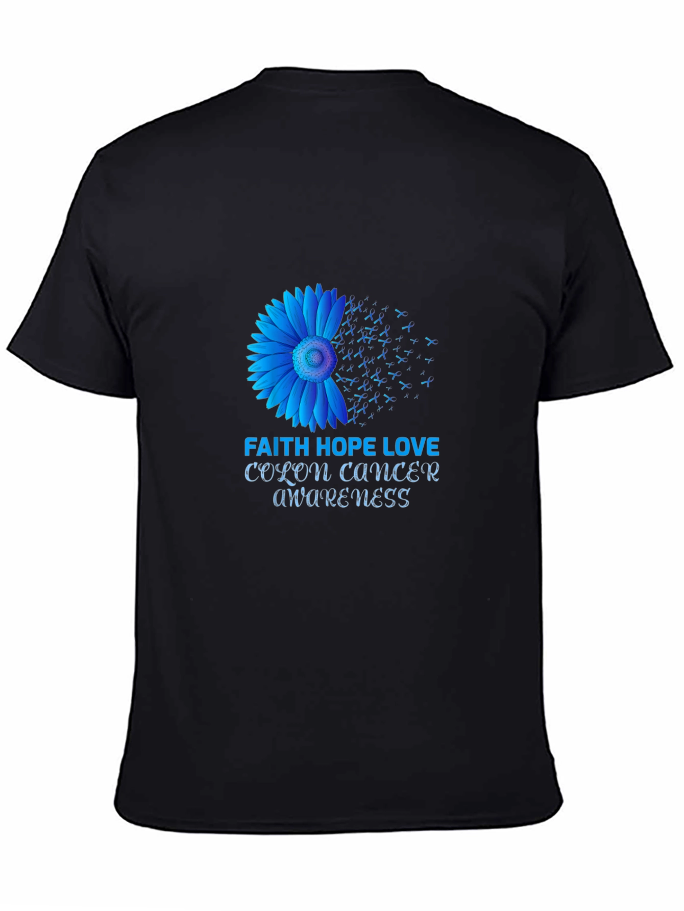 Colon Cancer Awareness T-Shirt: Faith Hope Love
