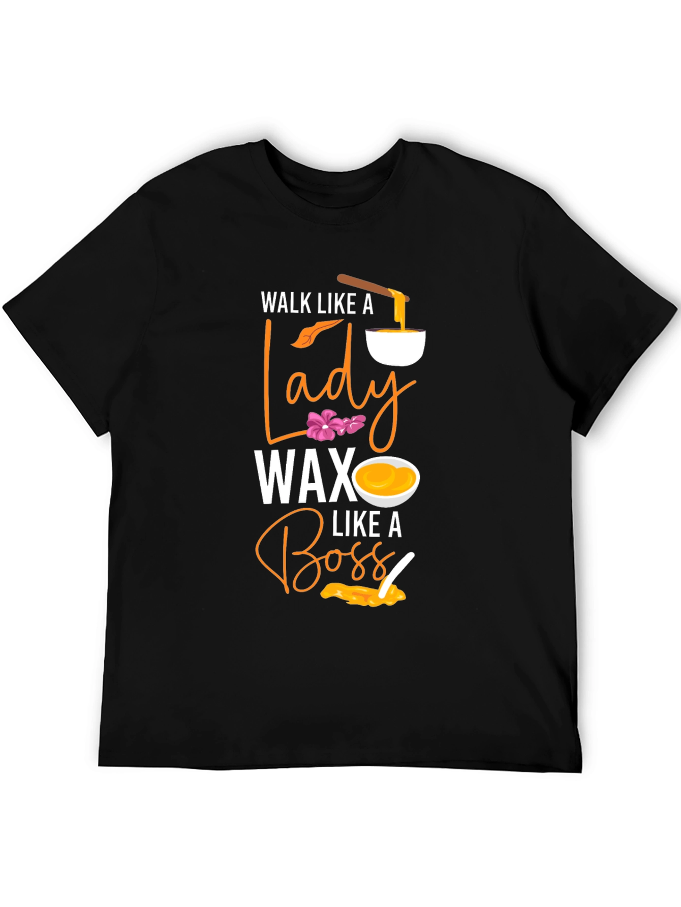 Wax Like A Boss T-Shirt - Lady Wax Aesthetic