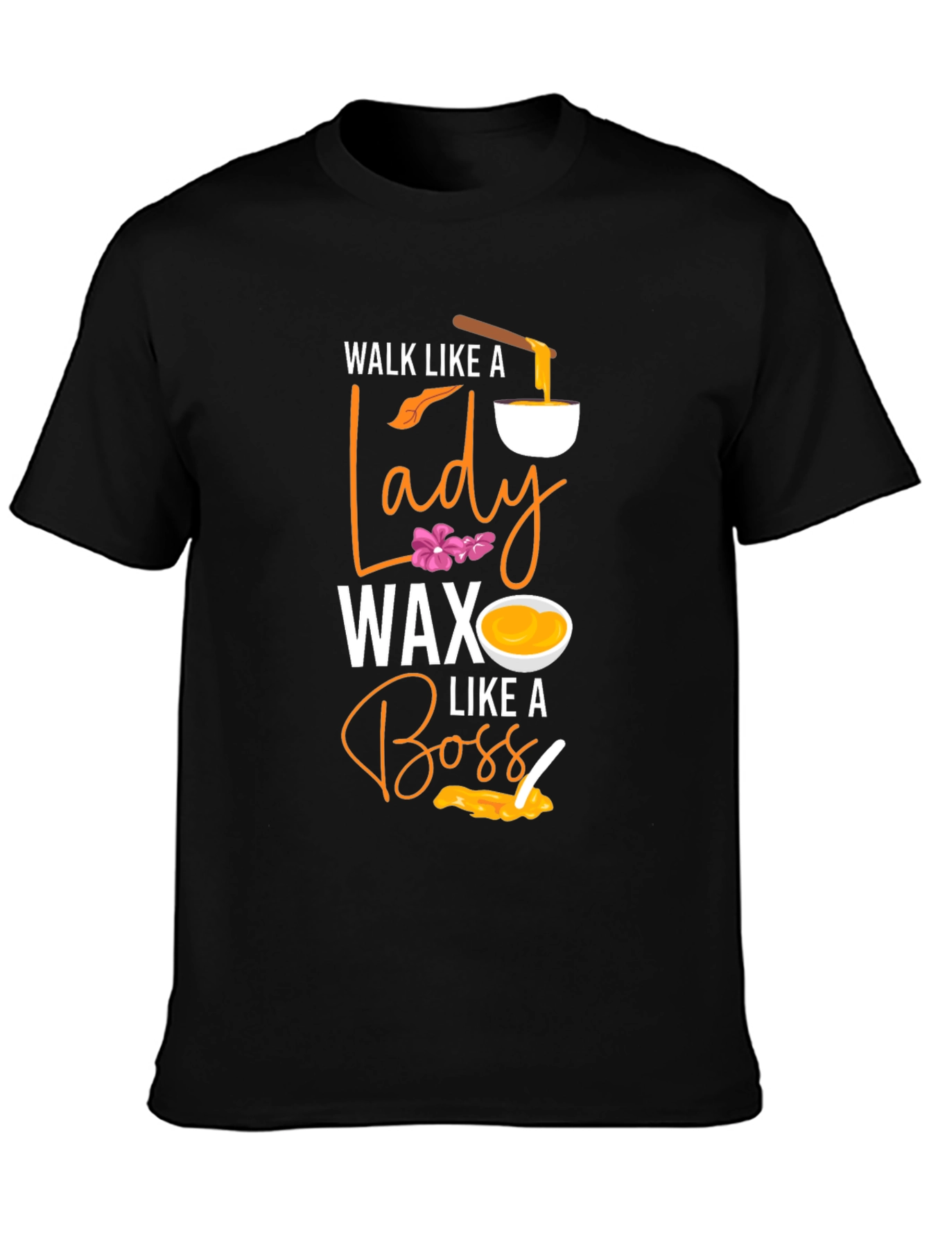 Wax Like A Boss T-Shirt - Lady Wax Aesthetic
